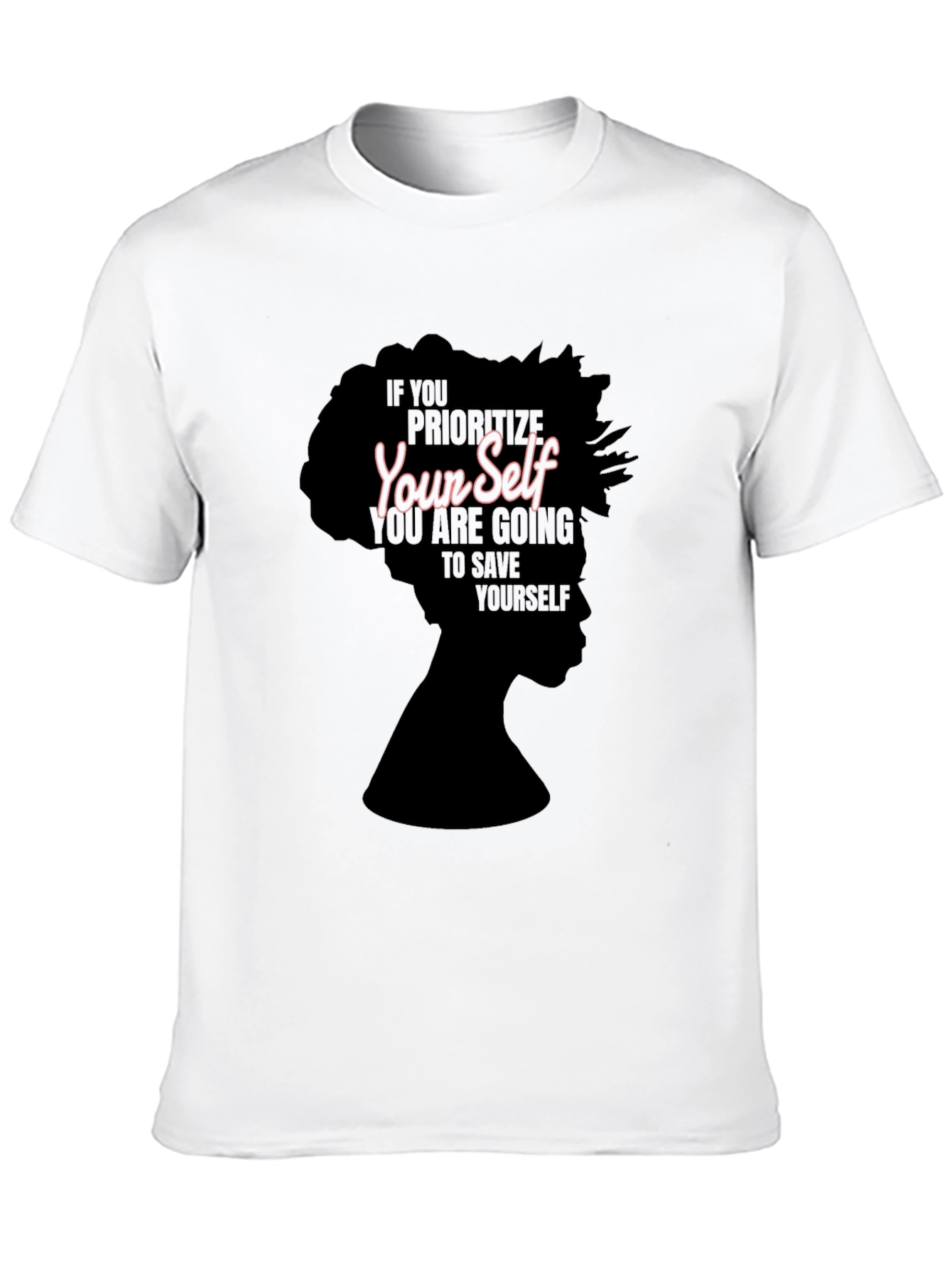 Prioritize Yourself Black Empowerment T-Shirt