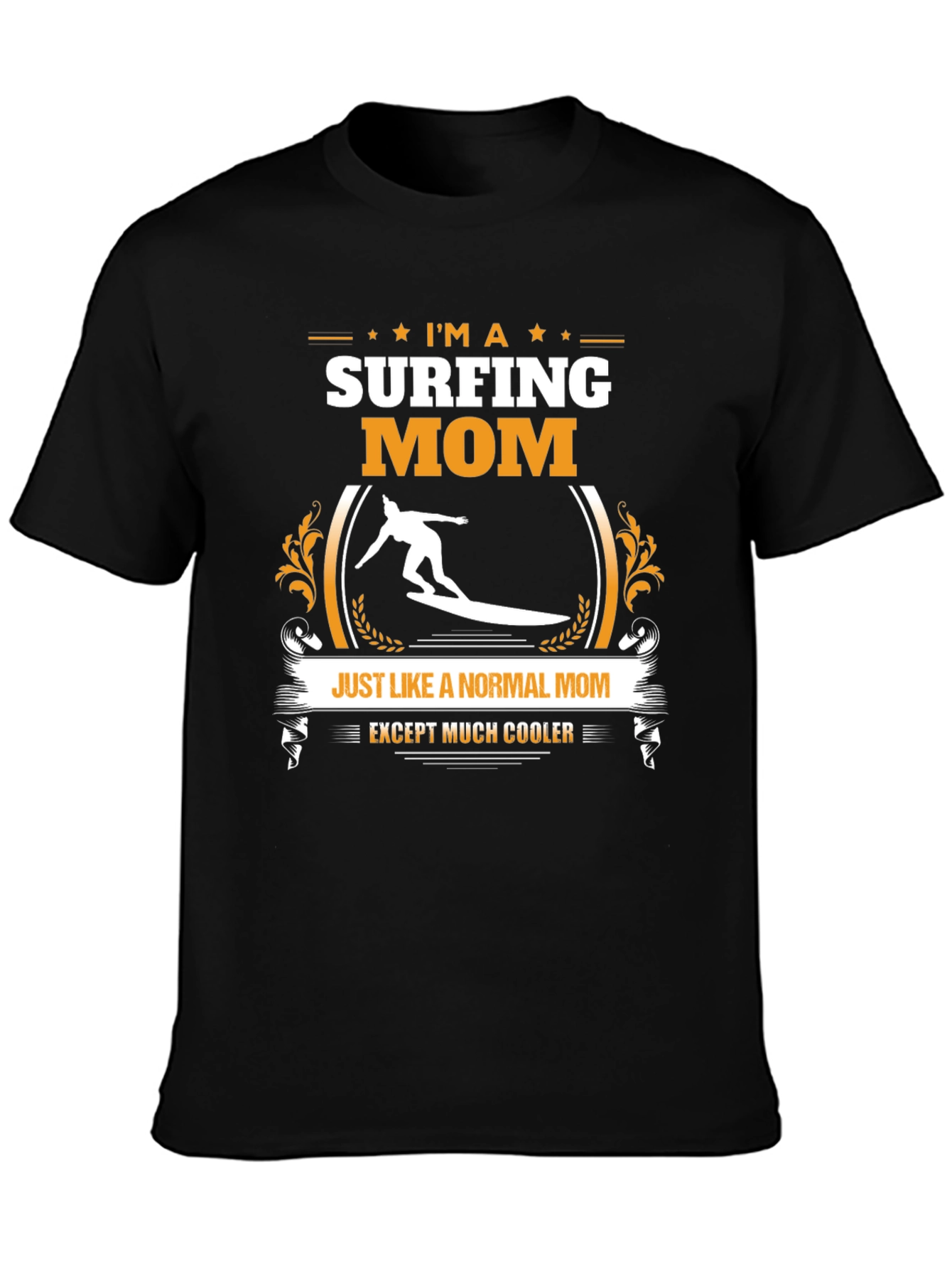 Surfing Mom T-Shirt - Cool & Unique Gift Idea