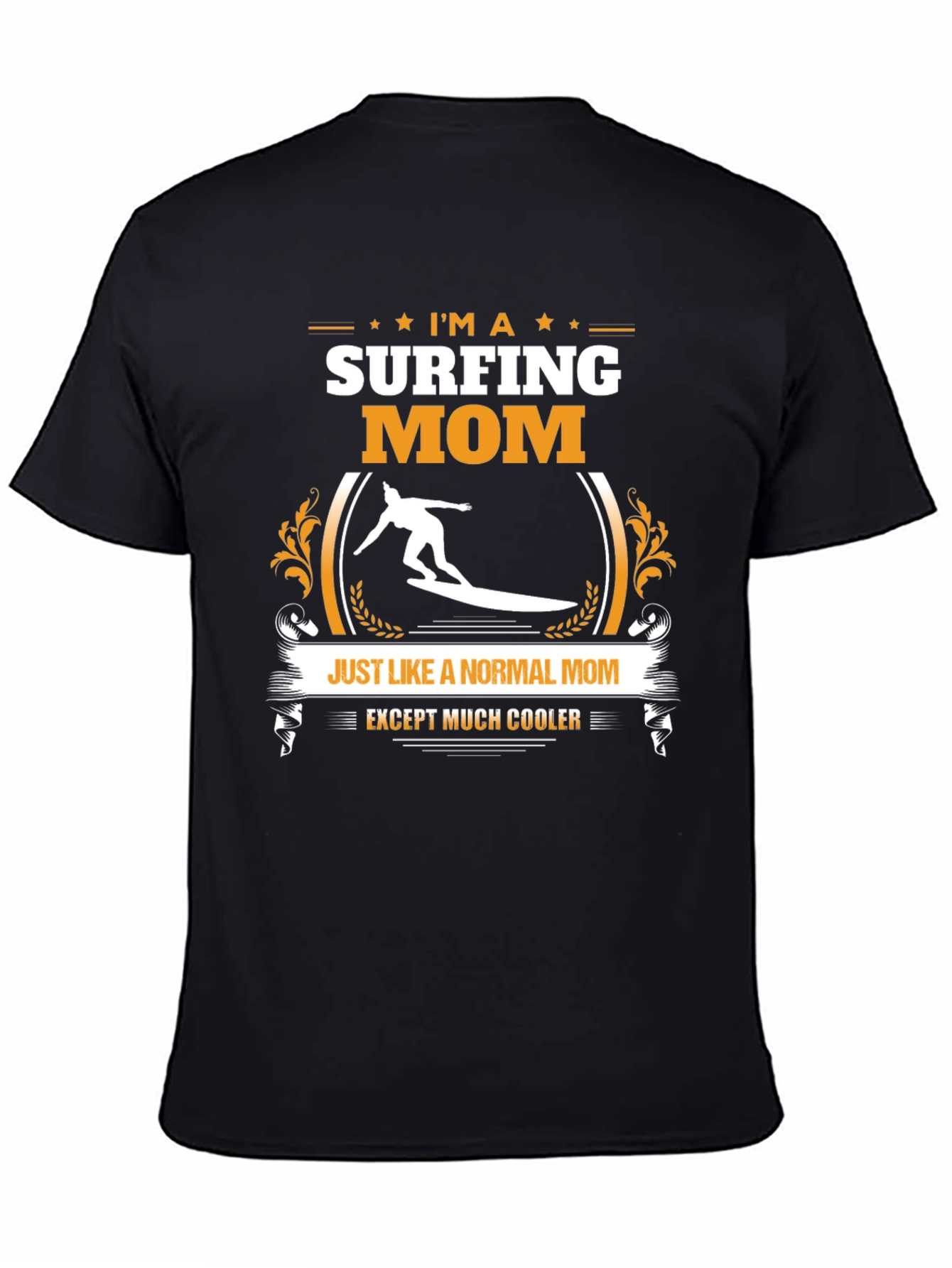 Surfing Mom T-Shirt - Cool & Unique Gift Idea