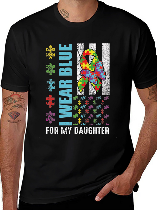 Autism Awareness T-Shirt - I Wear Blue For My Daughter