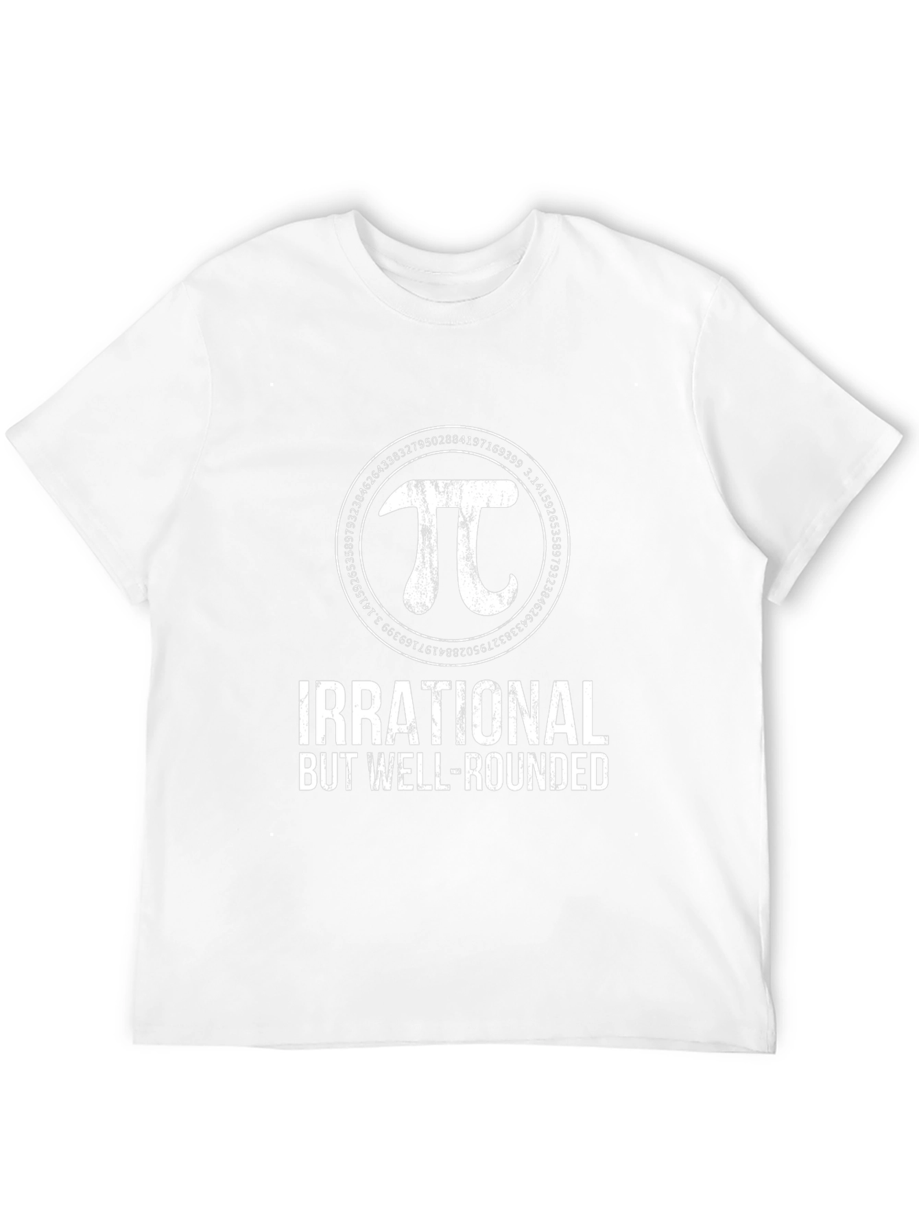Irrational But Well-Rounded Pi T-Shirt