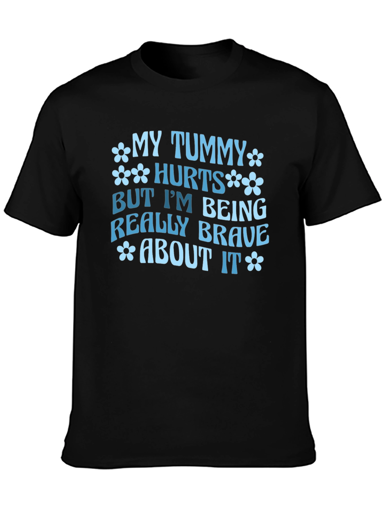 My Tummy Hurts Funny Graphic Tee