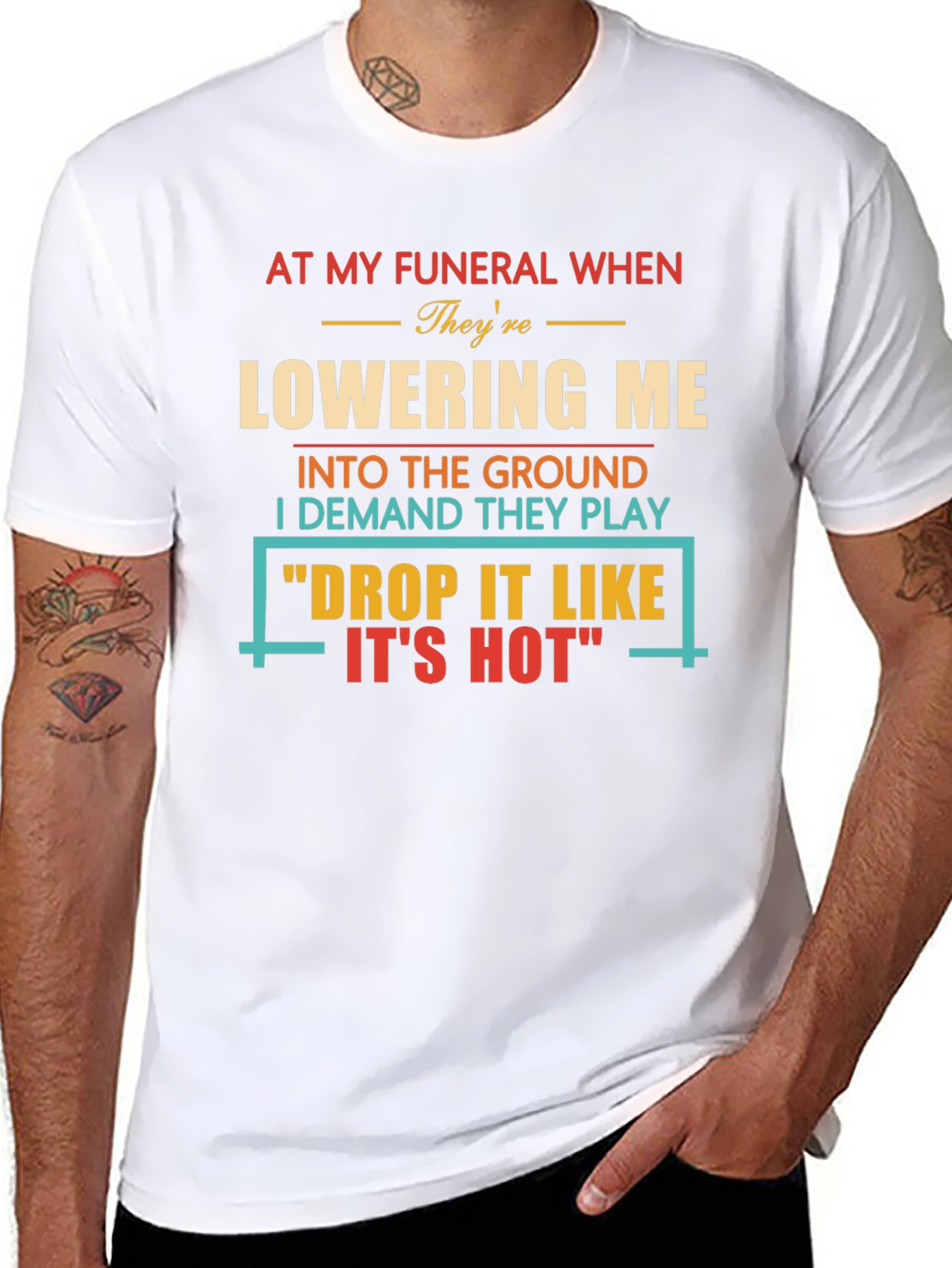 Drop It Like Its Hot Funeral T-Shirt