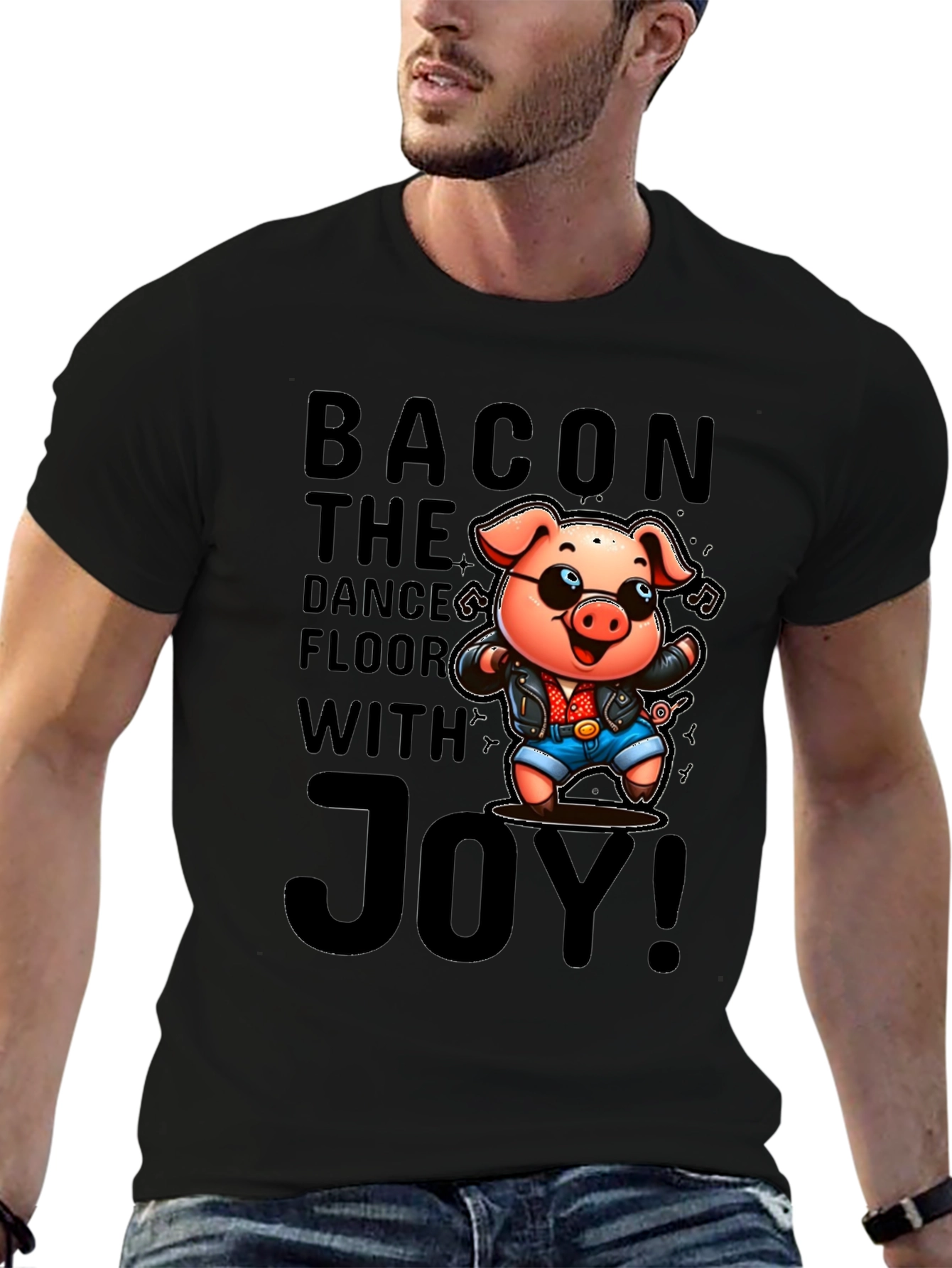 Bacon The Dance Floor With Joy T-Shirt