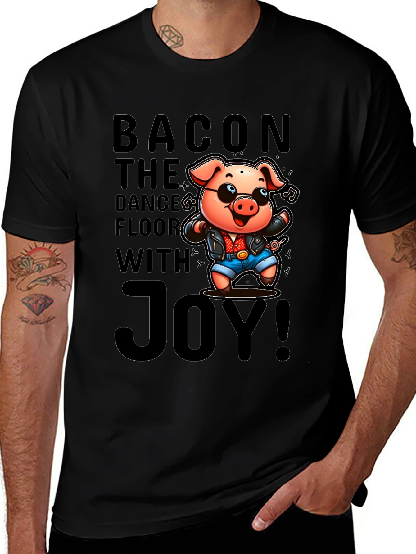 Bacon The Dance Floor With Joy T-Shirt