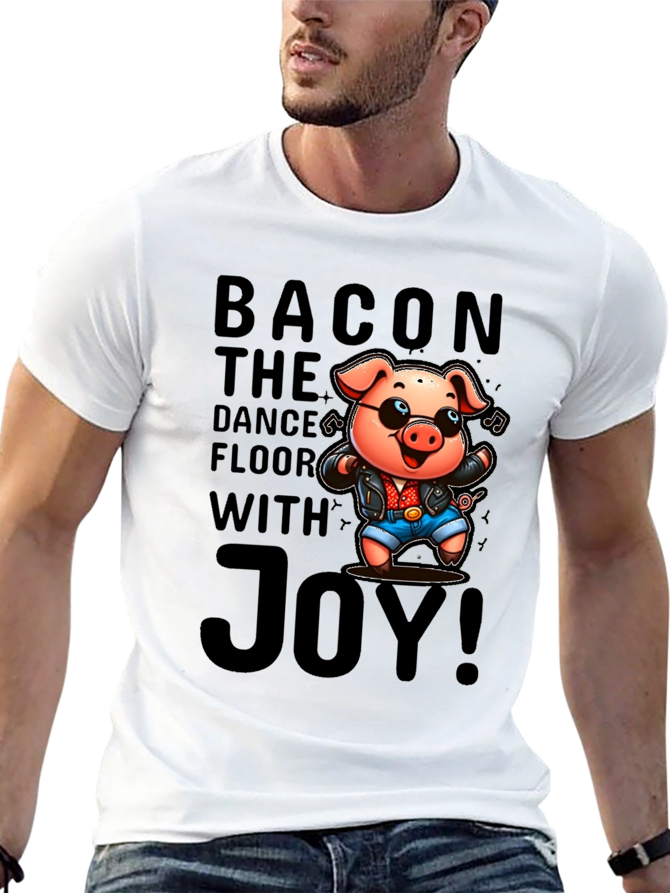 Bacon The Dance Floor With Joy T-Shirt