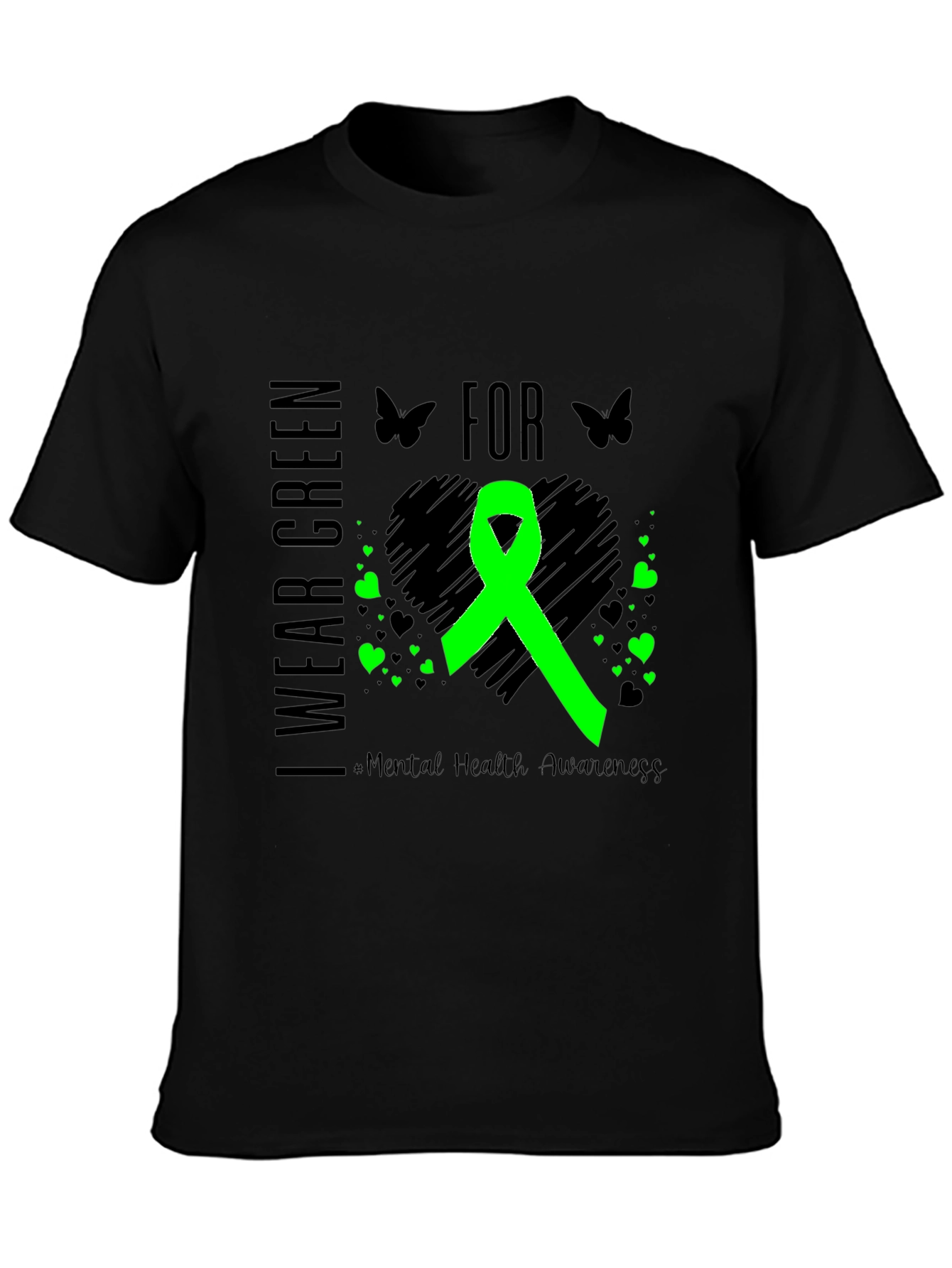 I Wear Green Mental Health Awareness T-Shirt