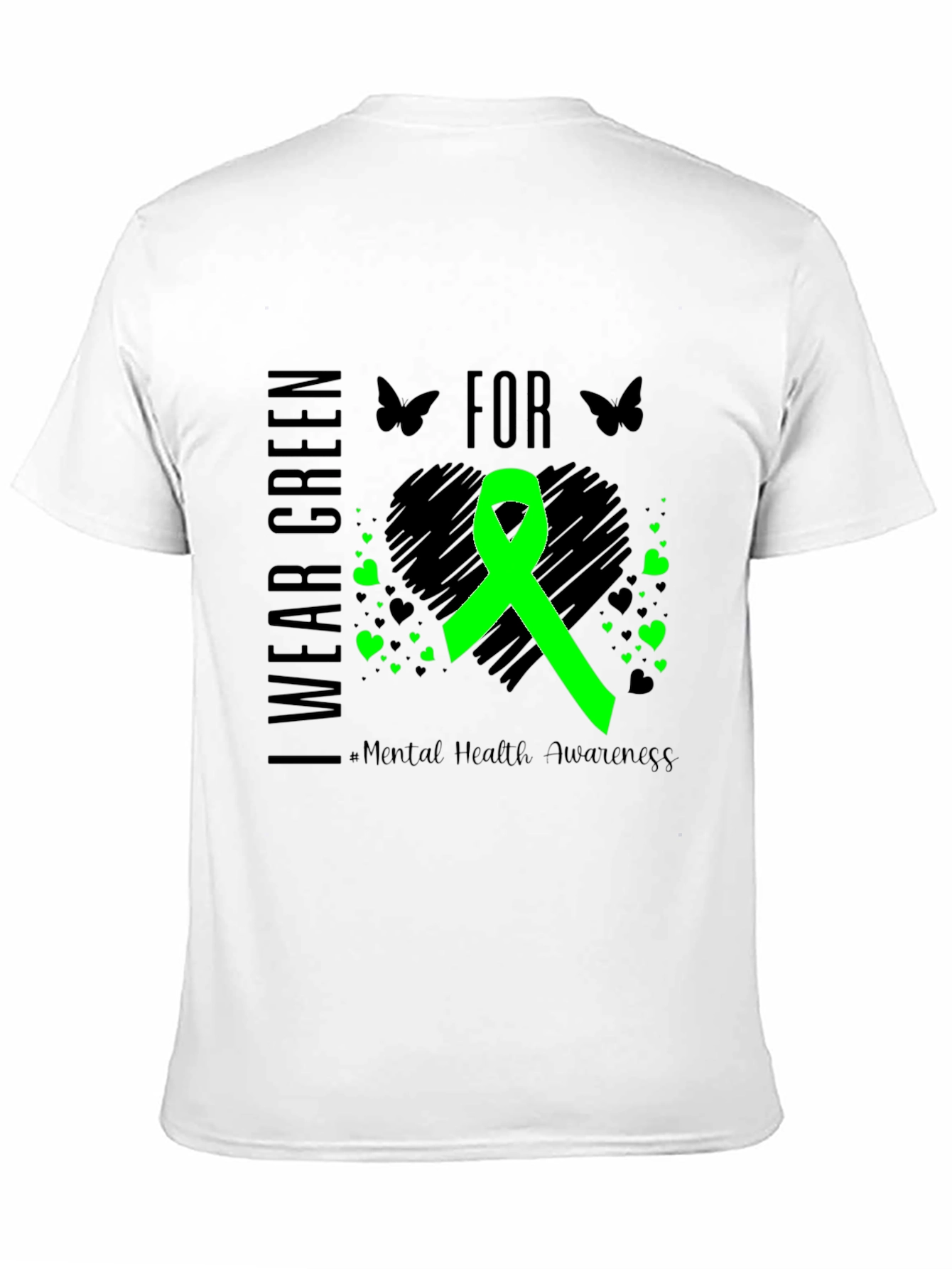I Wear Green Mental Health Awareness T-Shirt