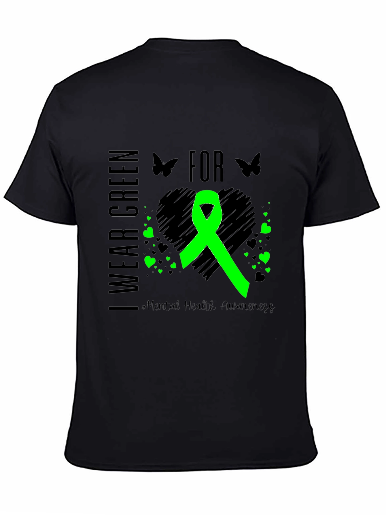 I Wear Green Mental Health Awareness T-Shirt