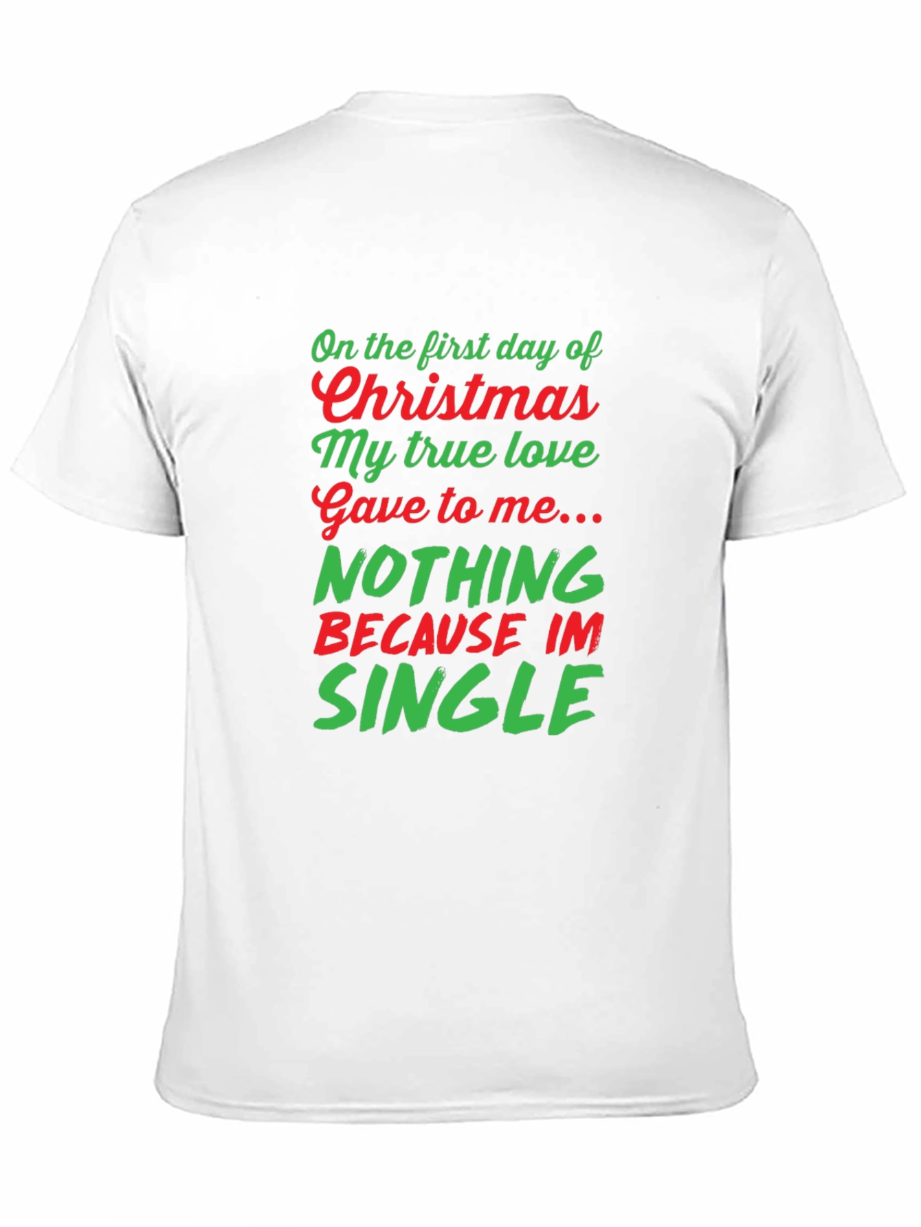 Funny Christmas Single T-Shirt
