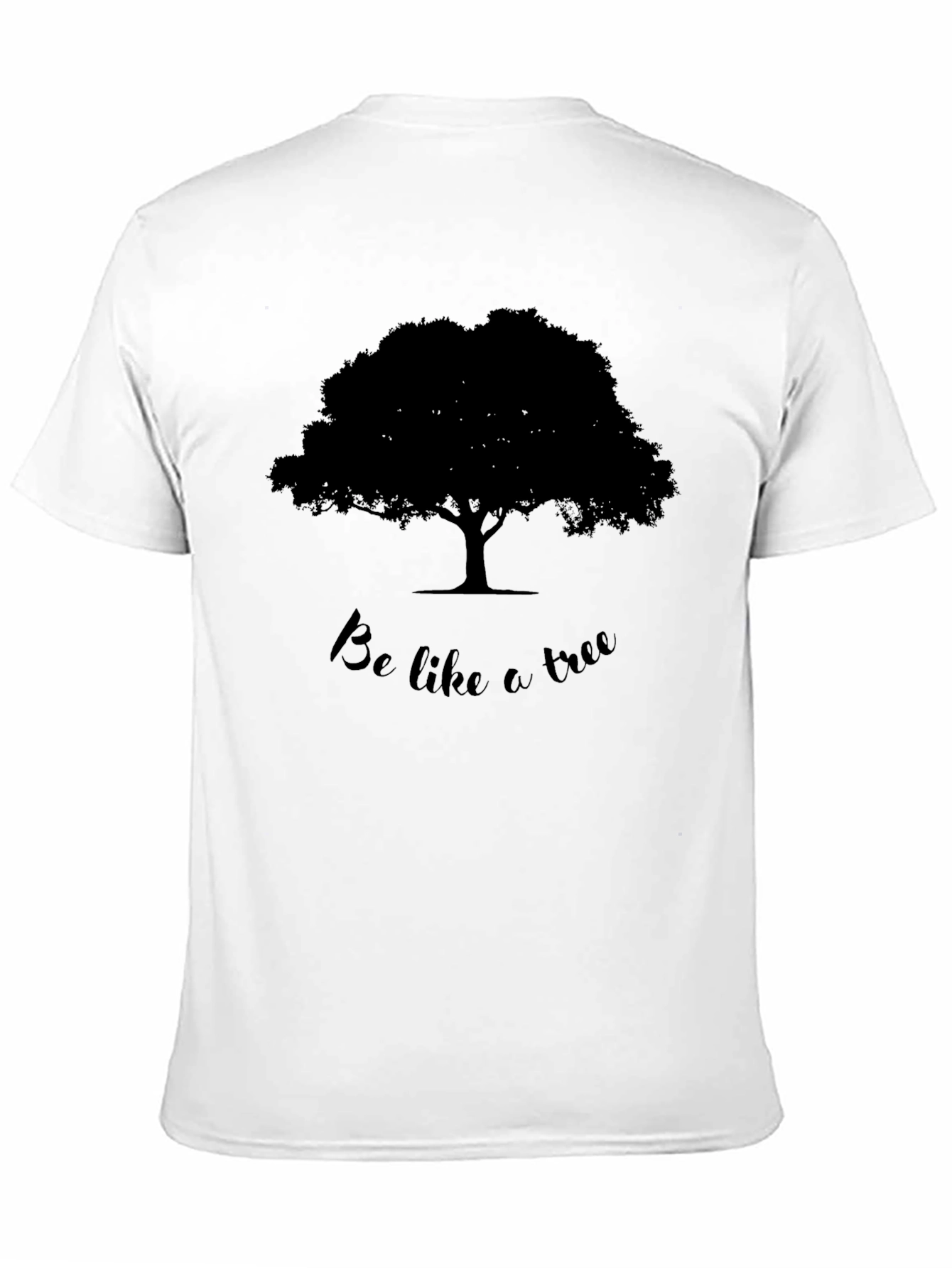 Be Like A Tree Black T-Shirt