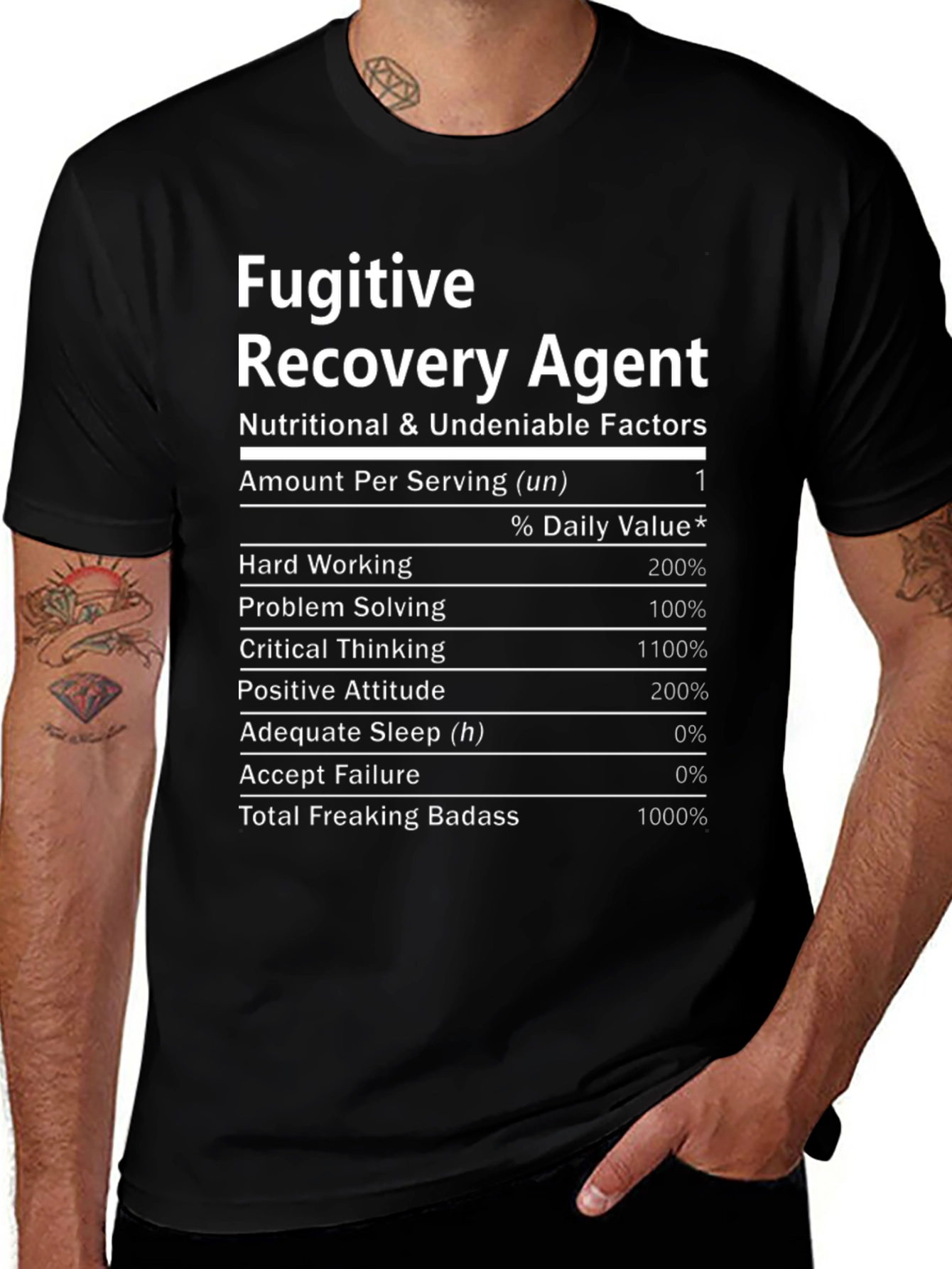 Fugitive Recovery Agent Nutritional Facts T-Shirt