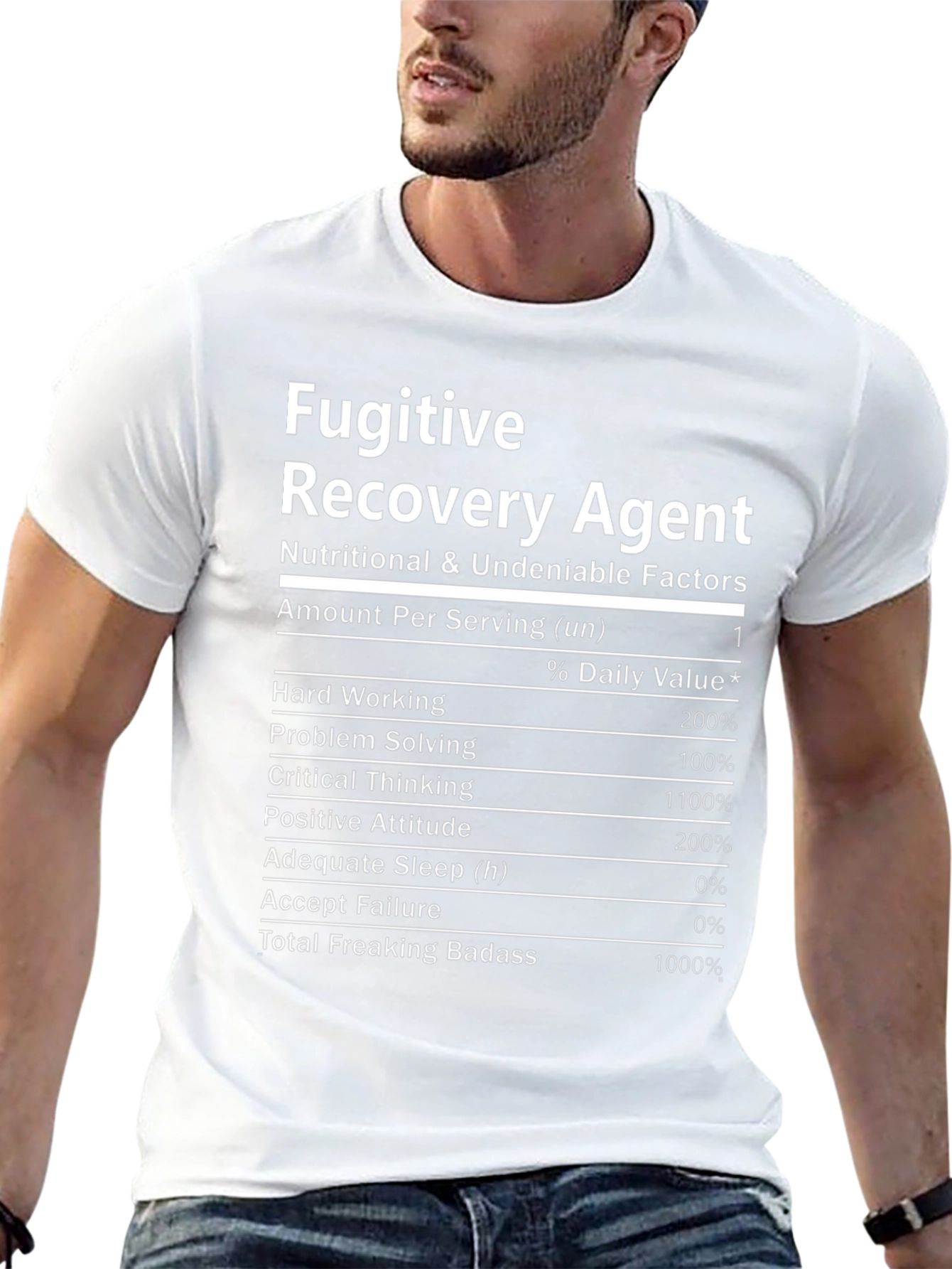 Fugitive Recovery Agent Nutritional Facts T-Shirt