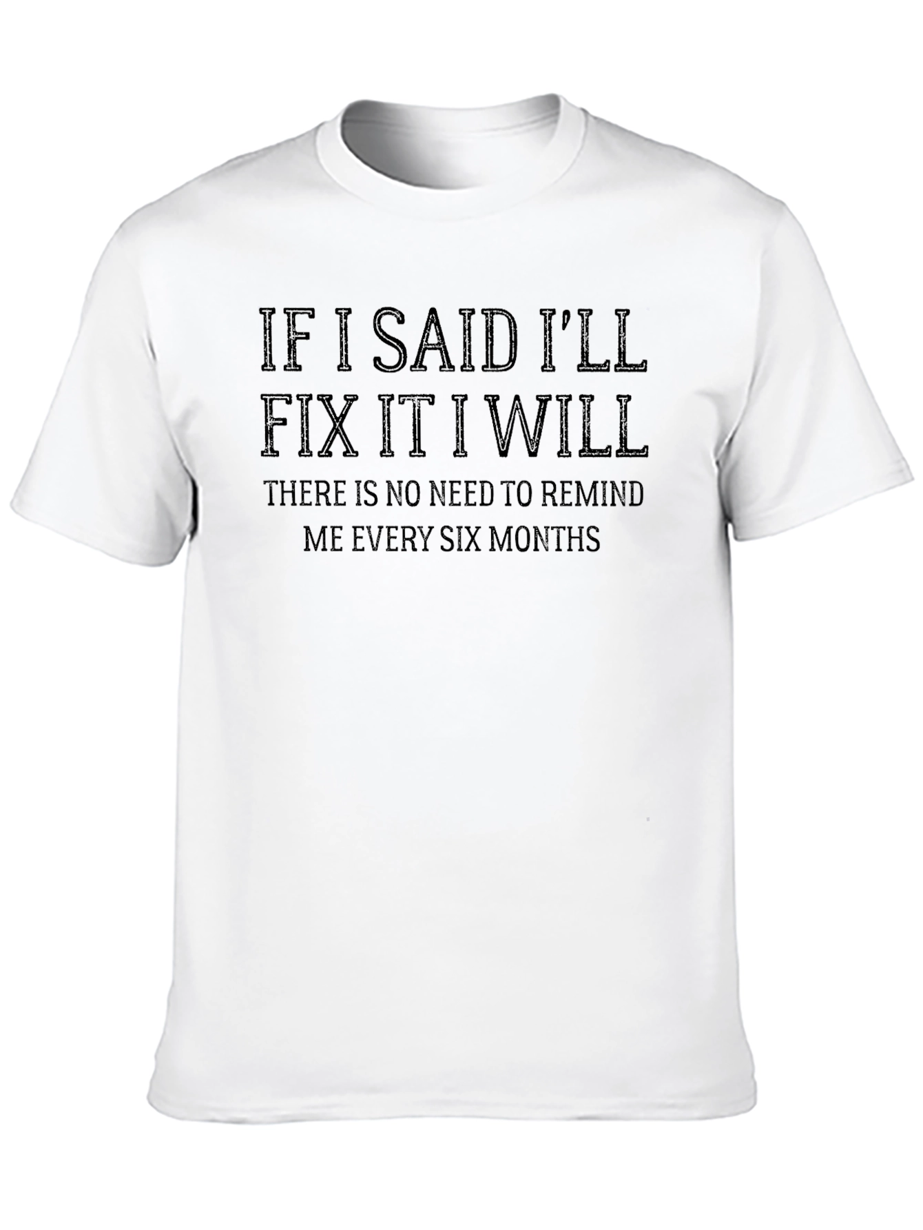 Funny Ill Fix It Black T-Shirt