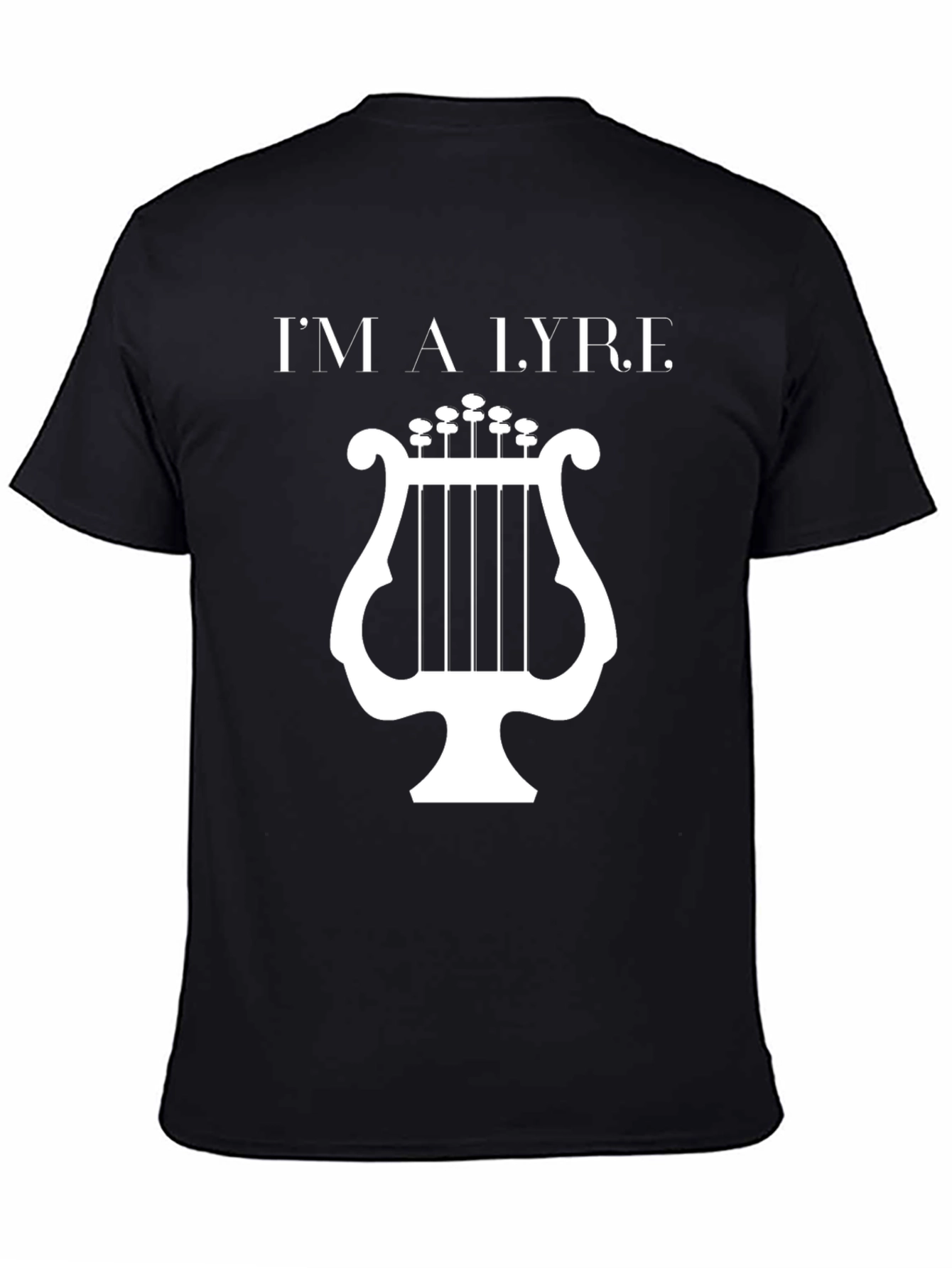 Im a Lyre T-Shirt - Musicians Apparel