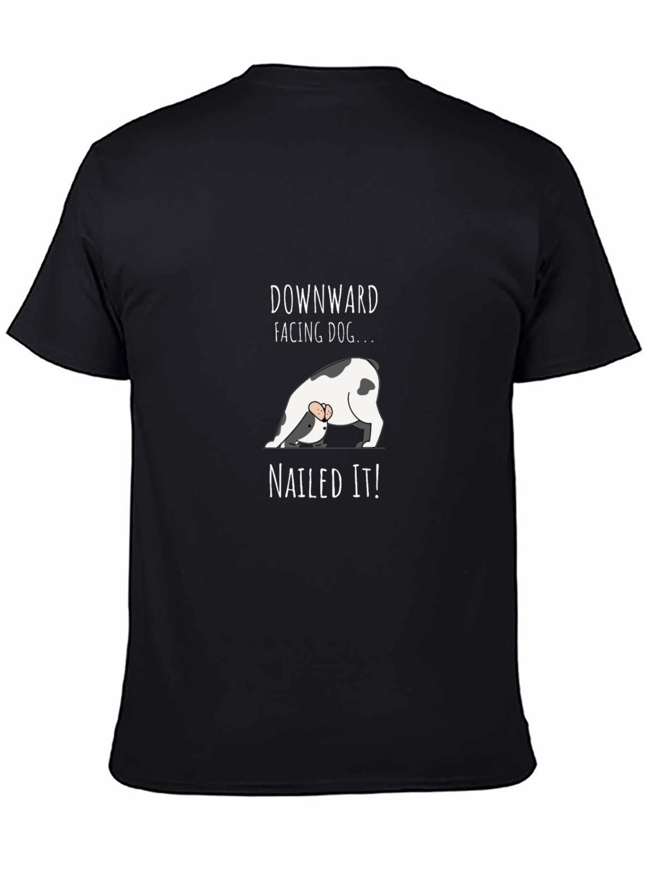 Downward Facing Dog T-Shirt - Nailed It Yoga Tee