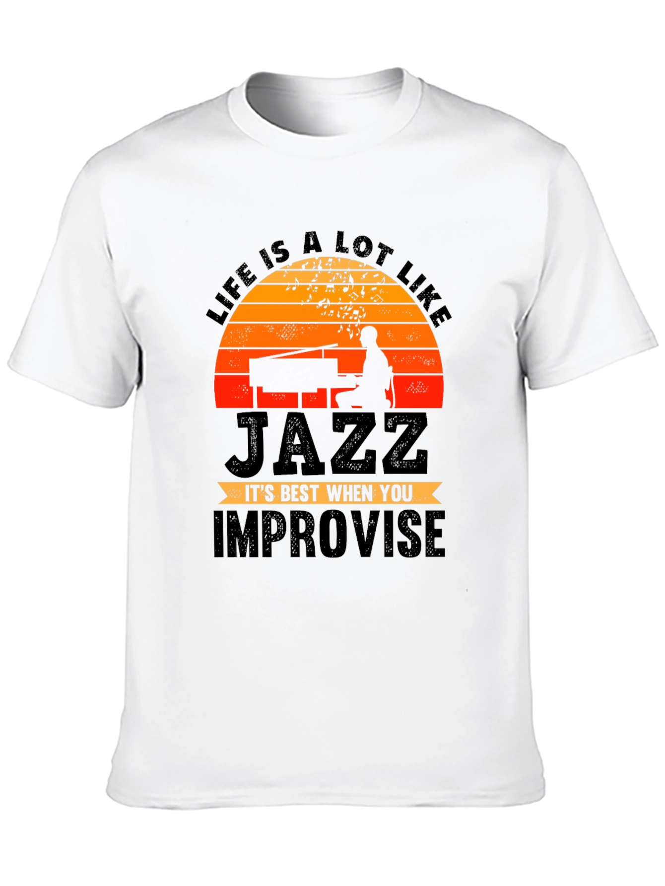 Life is Jazz T-Shirt - Improvise Graphic Tee