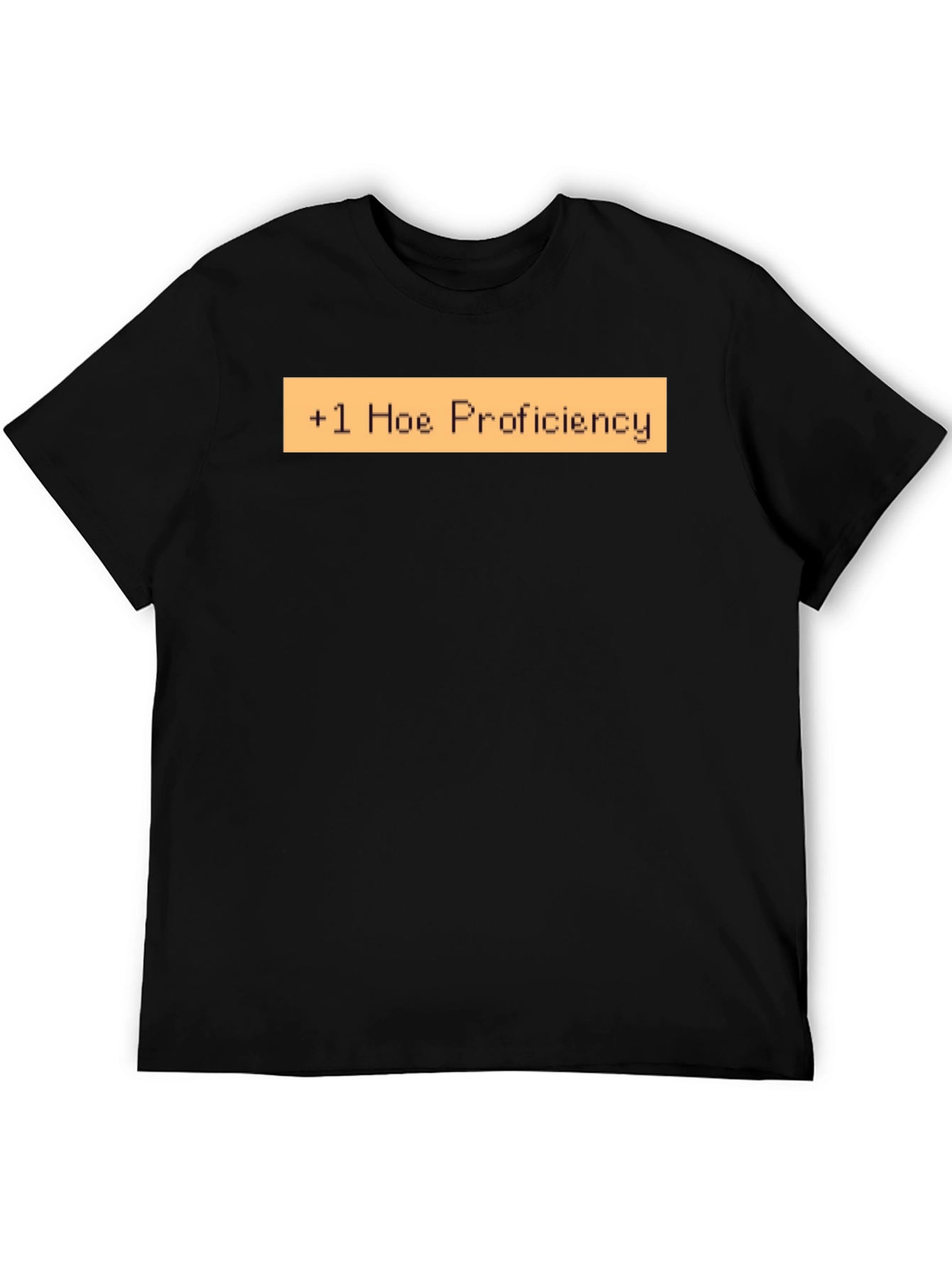 +1 Hoe Proficiency Funny Graphic T-Shirt