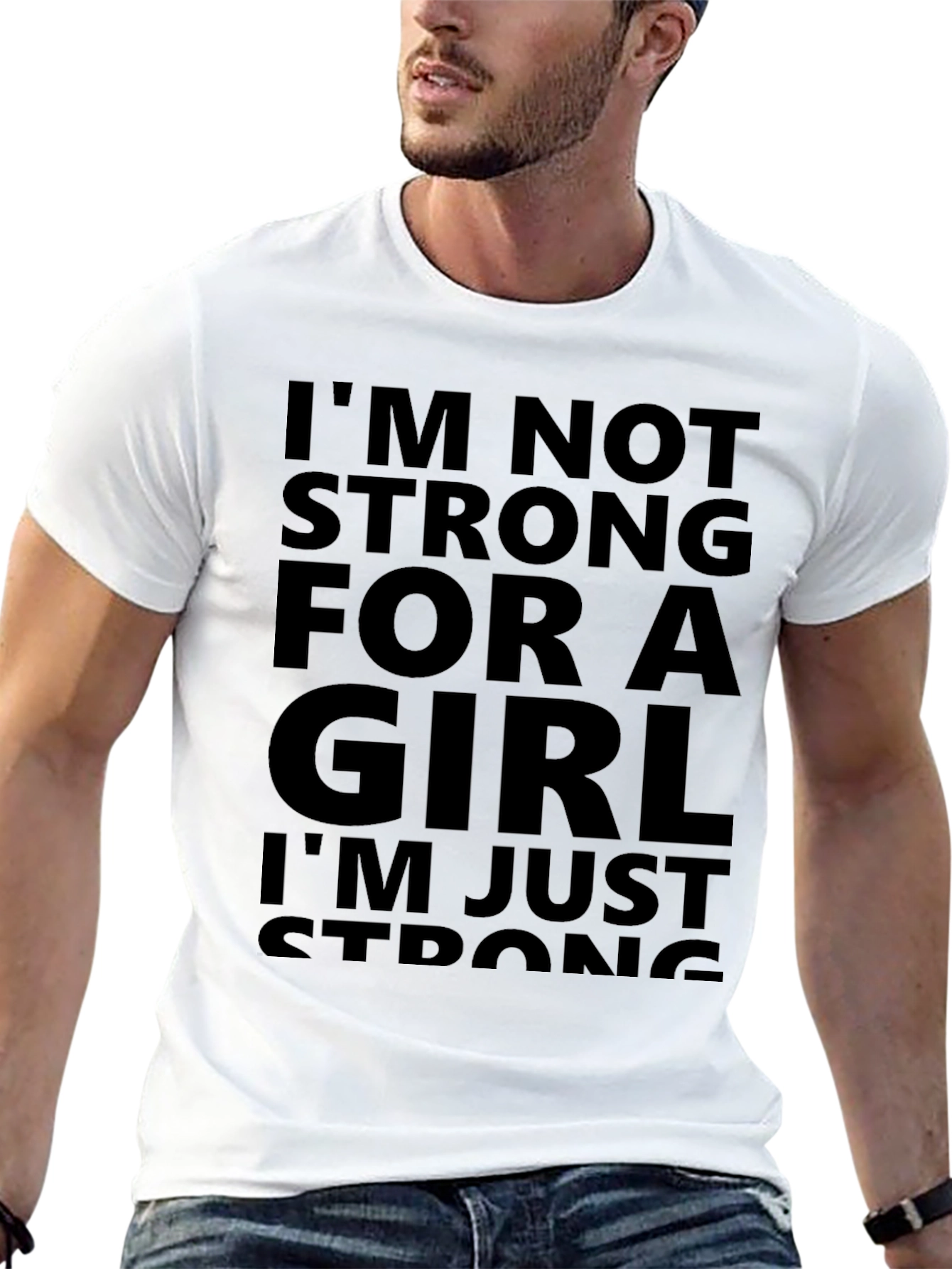 Im Not Strong For A Girl T-Shirt