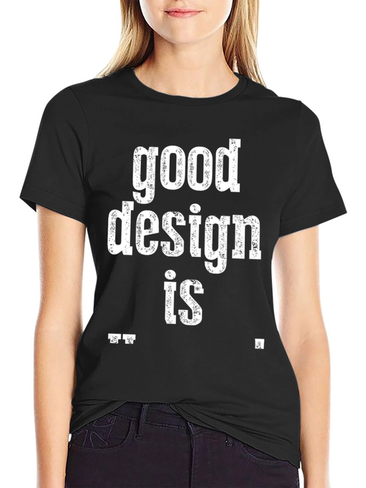 Good Design Is Invisible Black Cotton T-Shirt