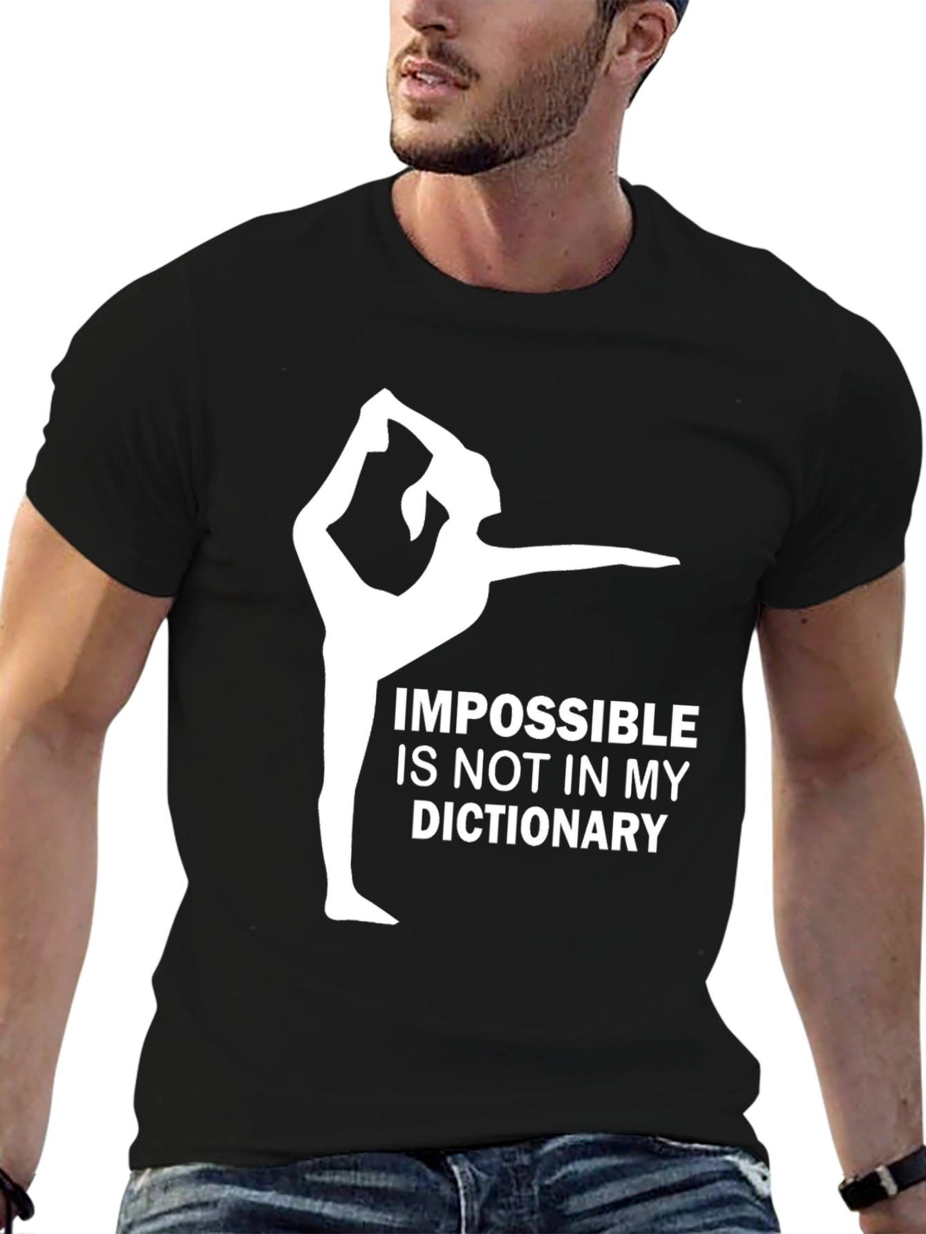 Impossible is Not in My Dictionary Gym Shirt