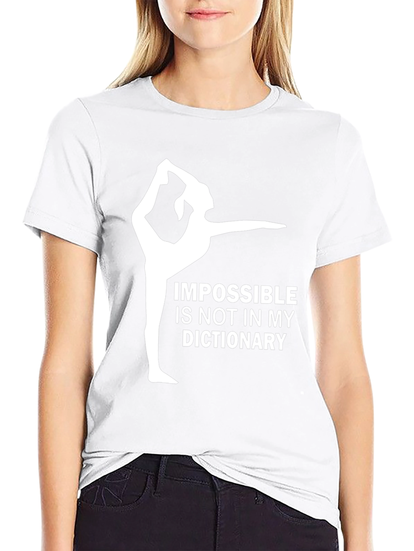 Impossible is Not in My Dictionary Gym Shirt