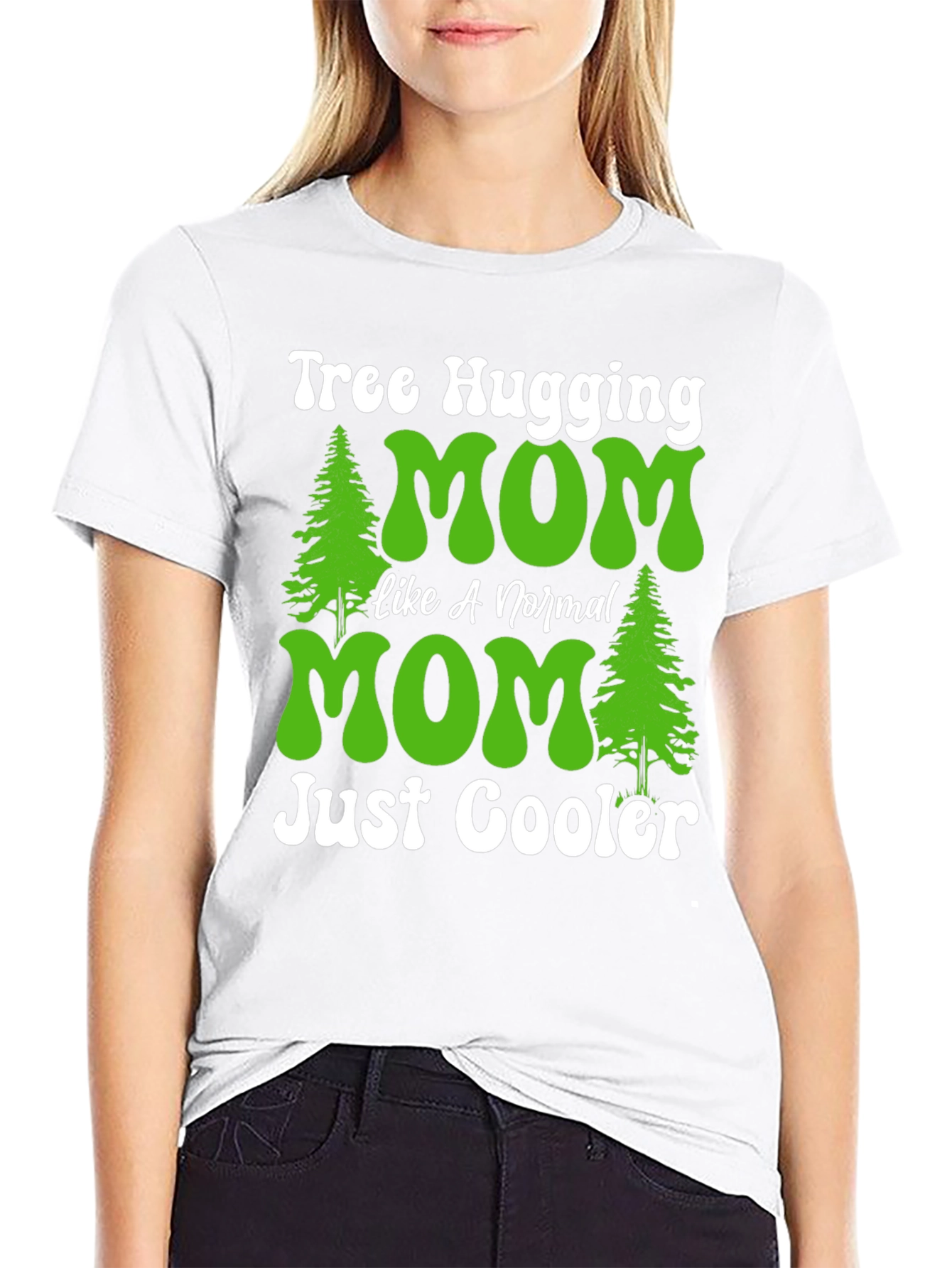 Tree Hugging Mom T-Shirt - Just Cooler