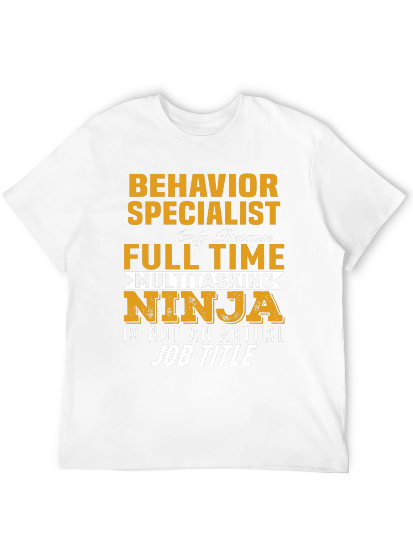 Behavior Specialist T-Shirt