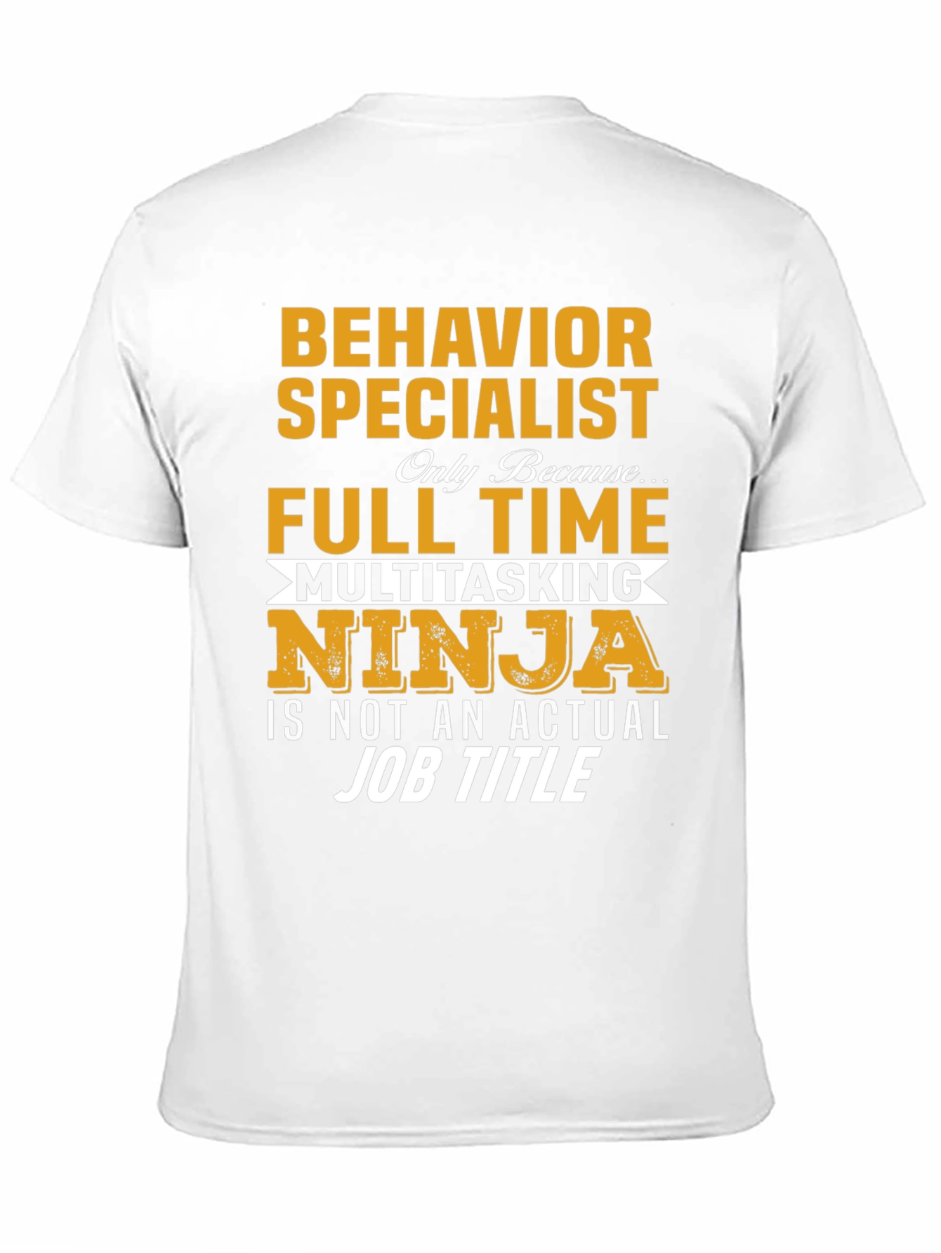 Behavior Specialist T-Shirt