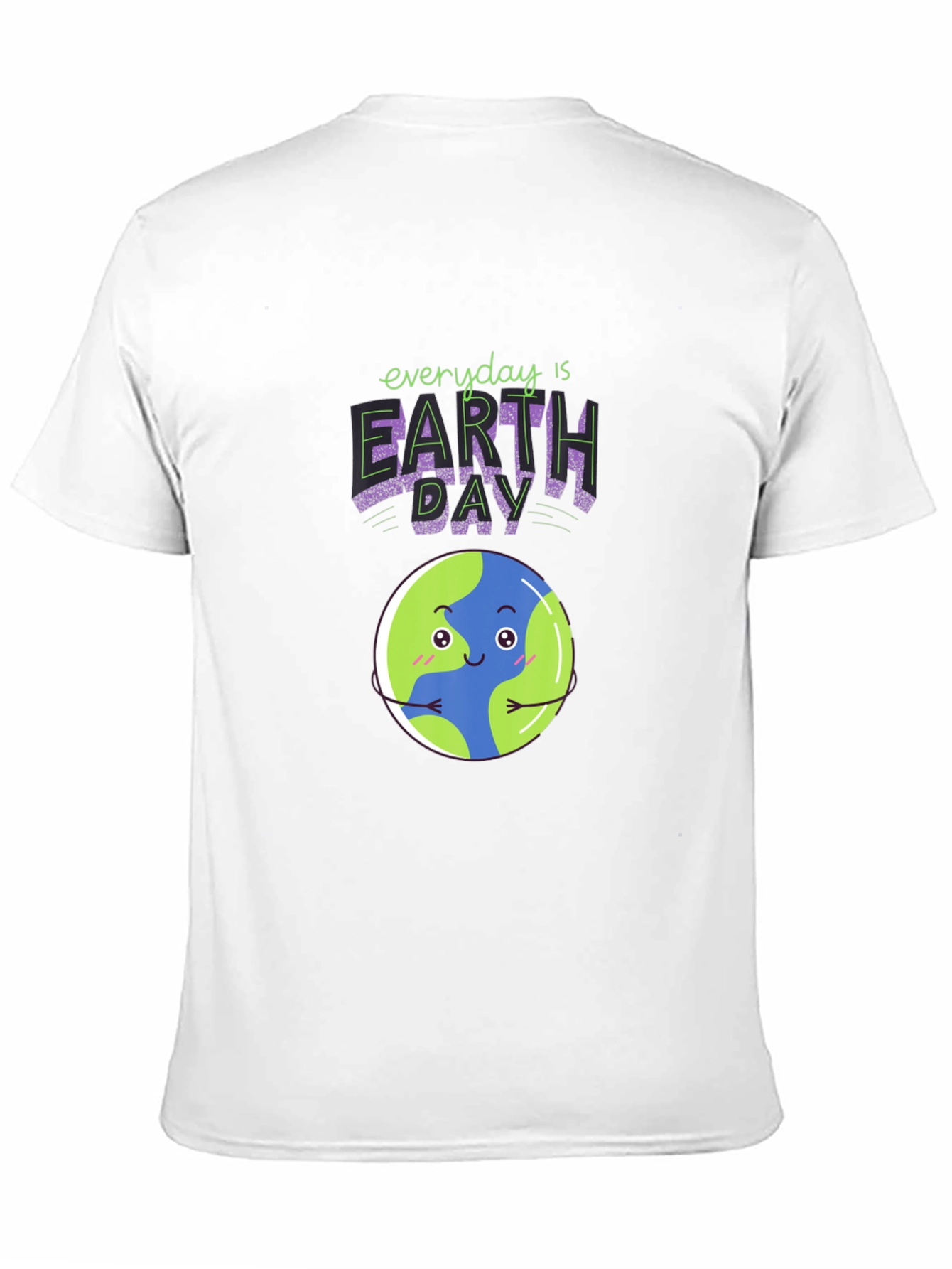 Everyday is Earth Day T-Shirt