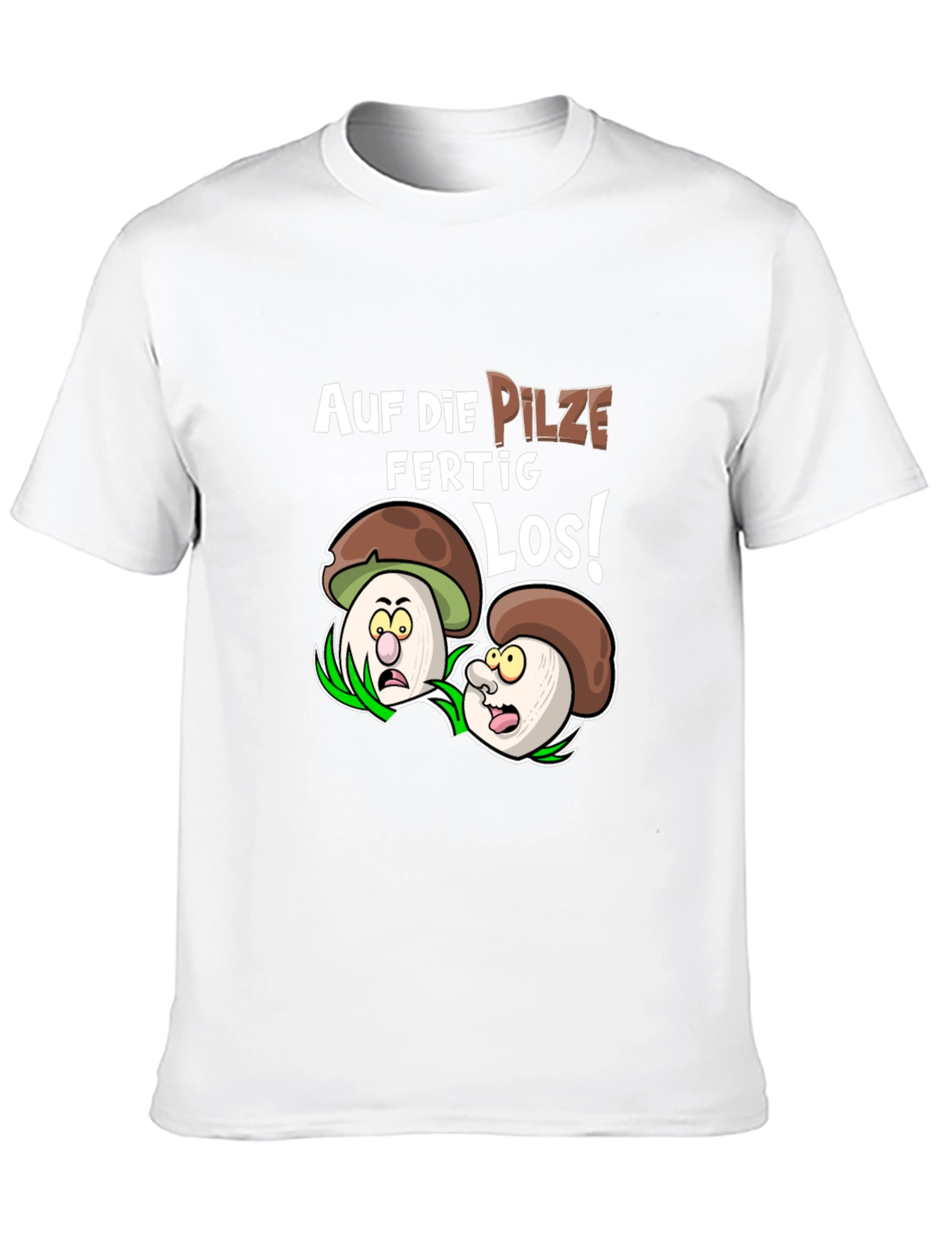 Funny Mushroom T-Shirt - Auf Die Pilze Ready Los!