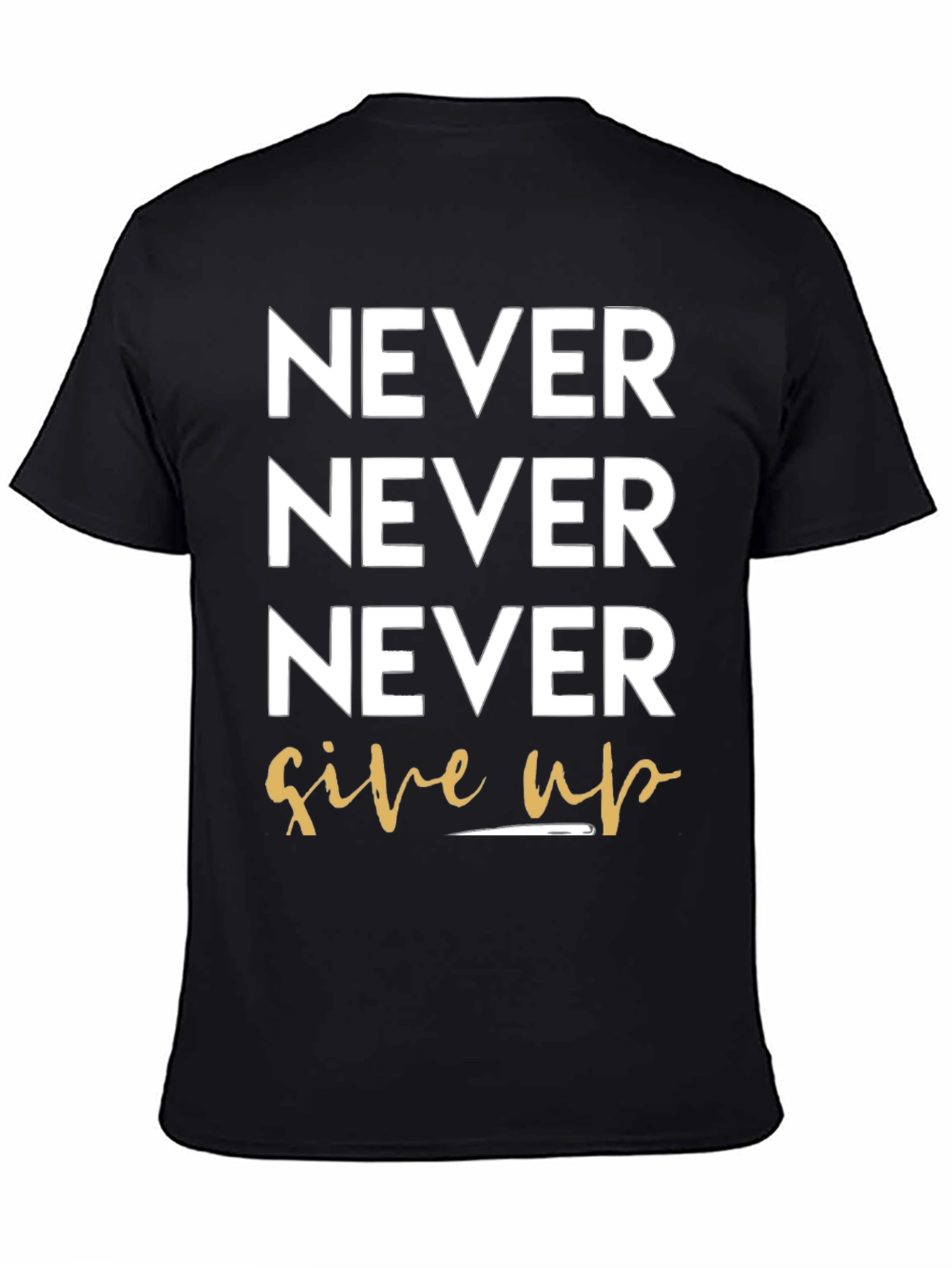 Never Give Up Black Graphic Tee