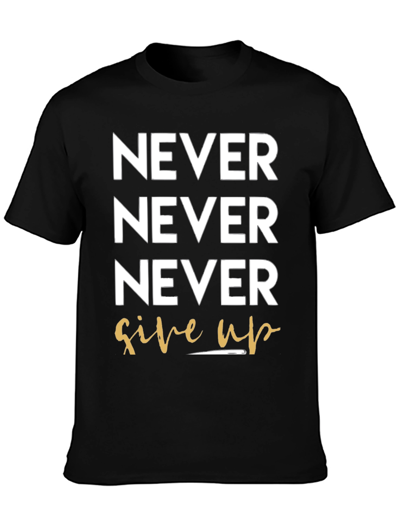 Never Give Up Black Graphic Tee
