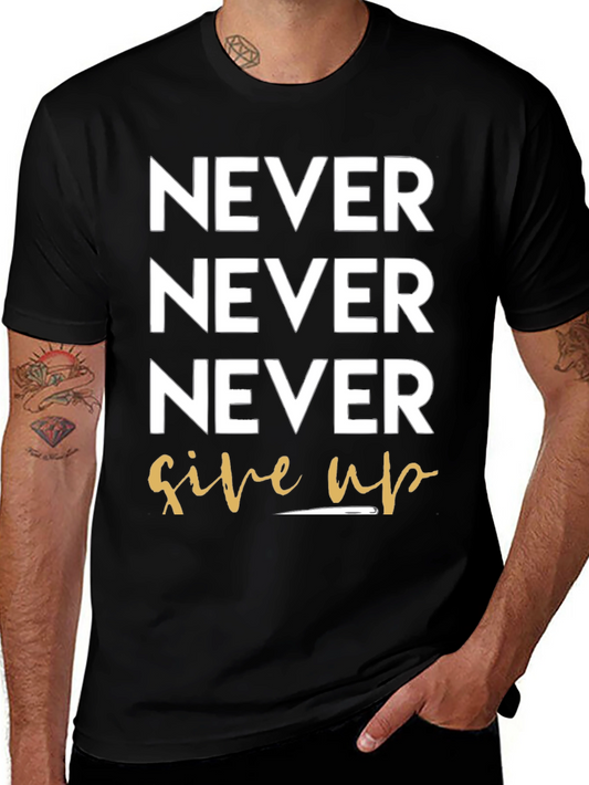 Never Give Up Black Graphic Tee