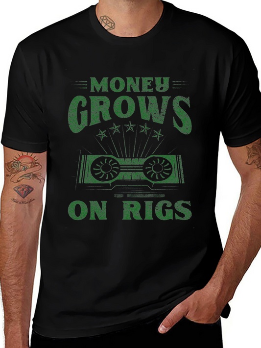 Money Grows on Rigs Graphic T-Shirt