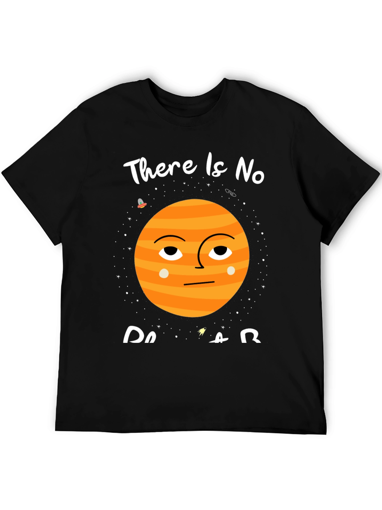 There Is No Planet B Graphic Tee