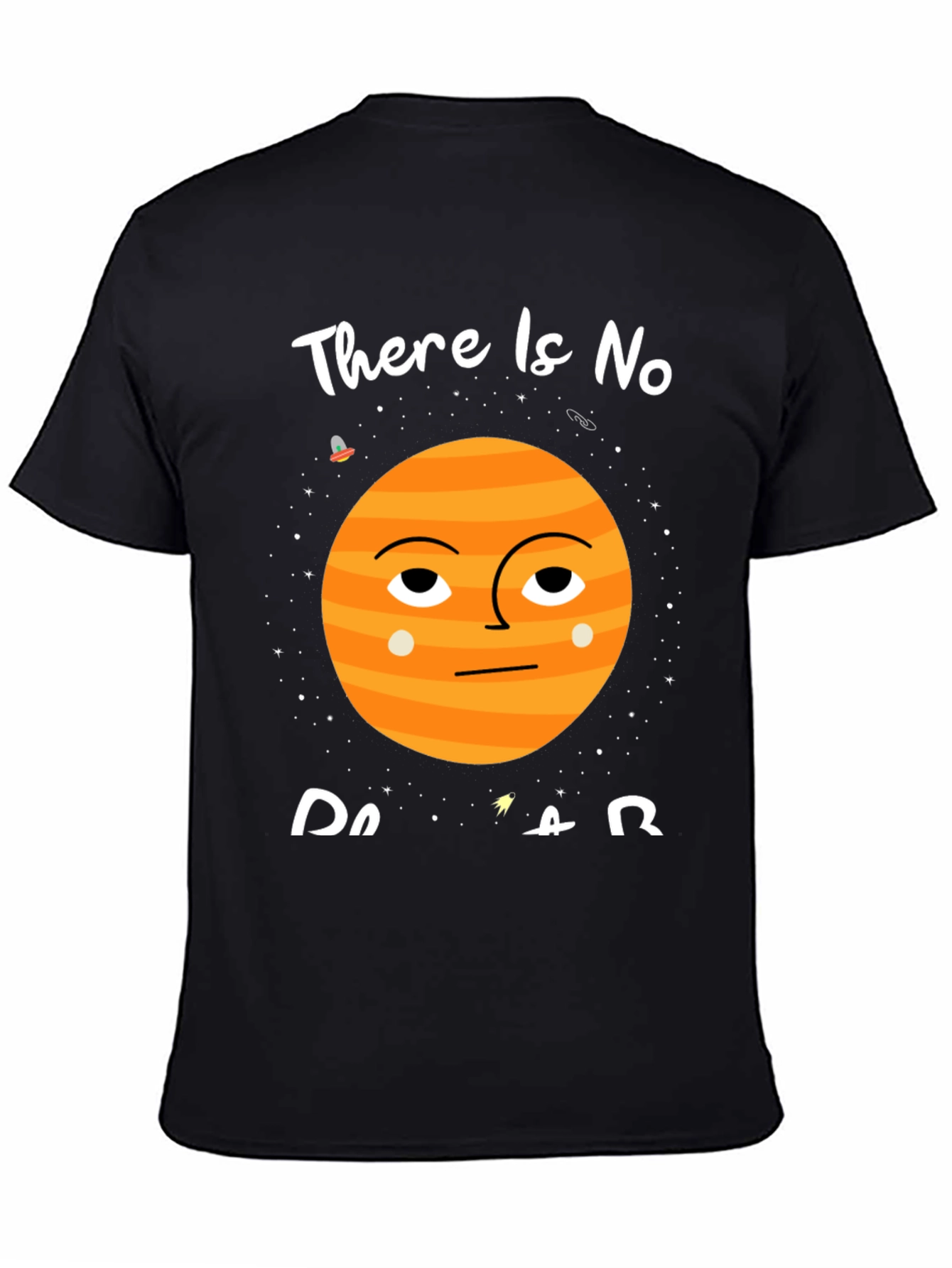 There Is No Planet B Graphic Tee
