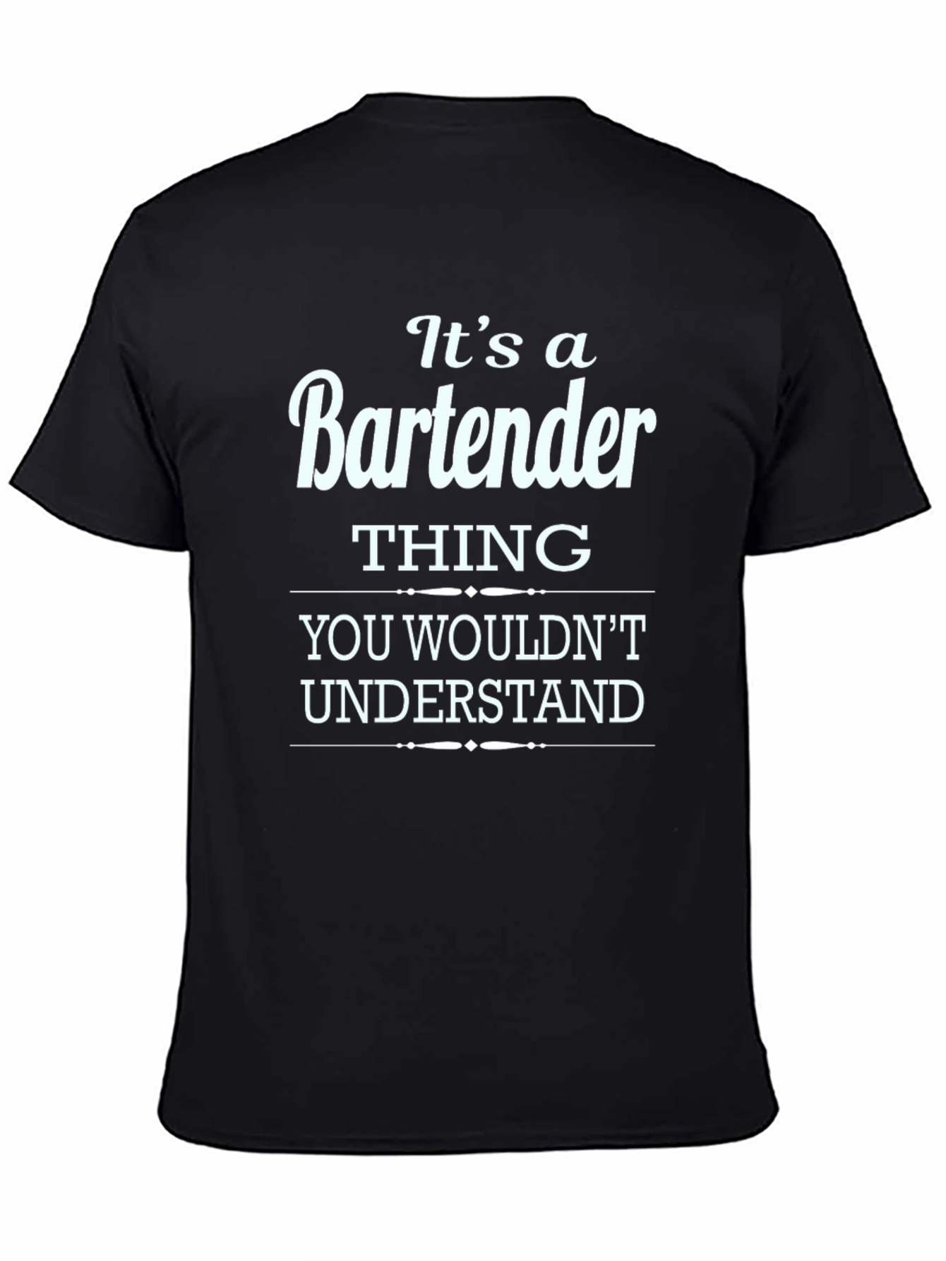 Bartender Thing T-Shirt Funny Graphic Tee