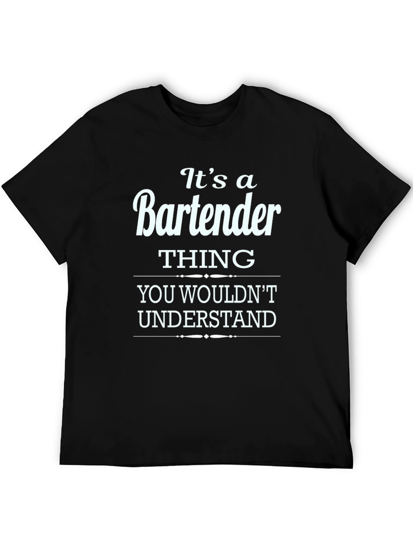 Bartender Thing T-Shirt Funny Graphic Tee