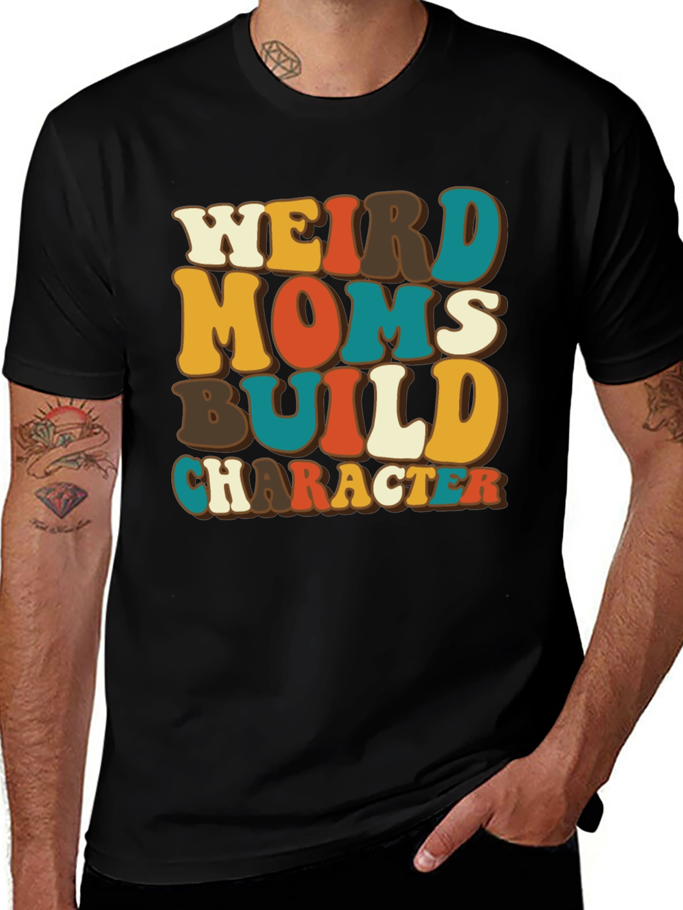Weird Moms Build Character T-Shirt