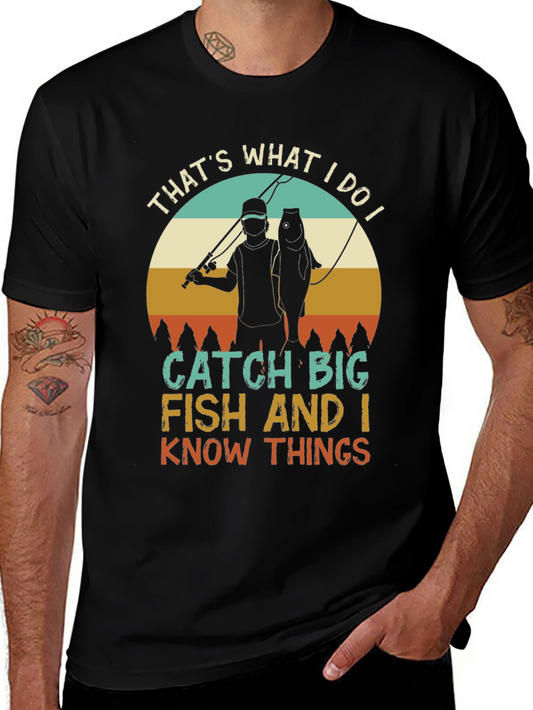 Thats What I Do Fishing T-Shirt