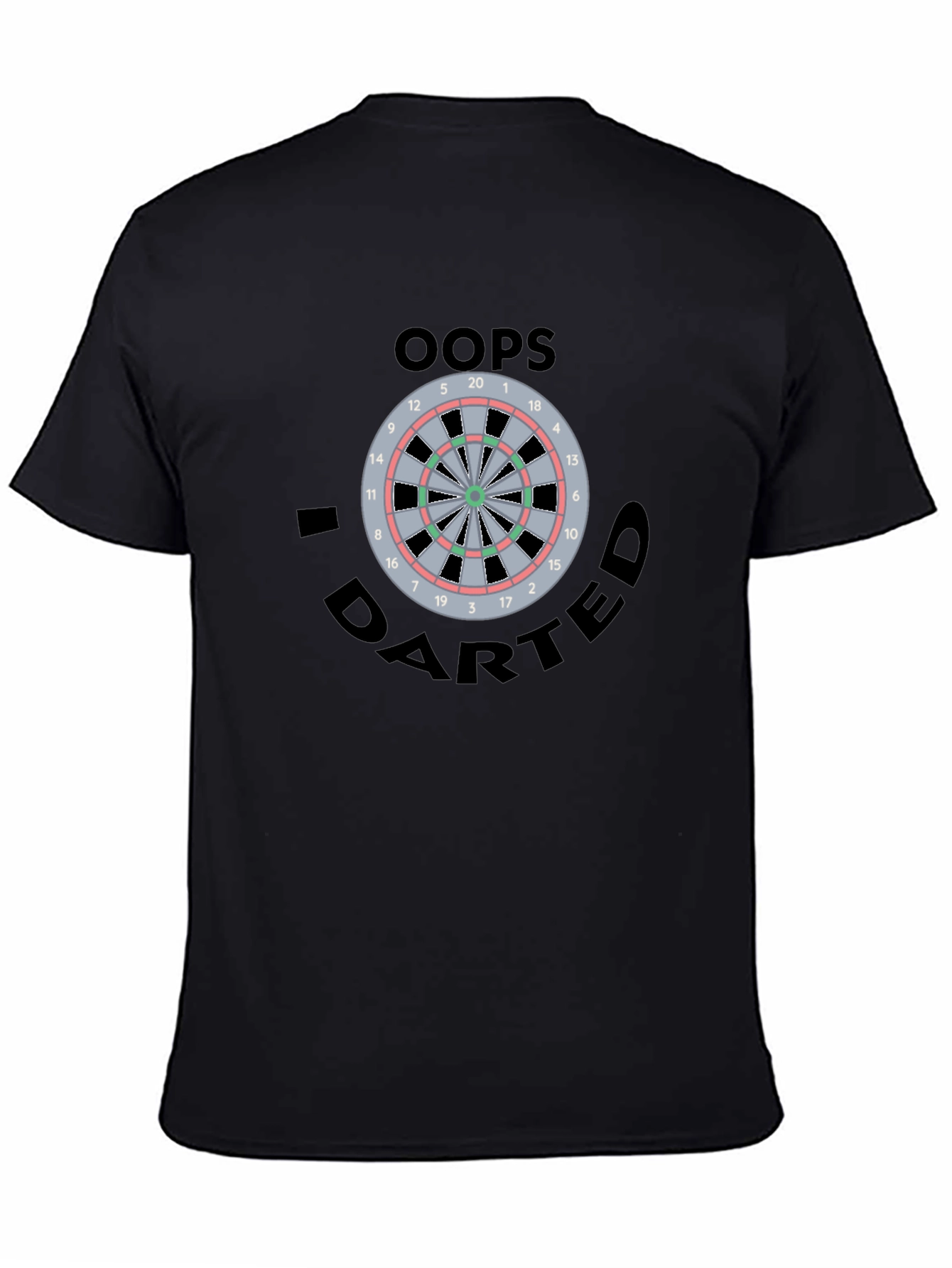 Oops I Darted T-Shirt - Dartboard Tee