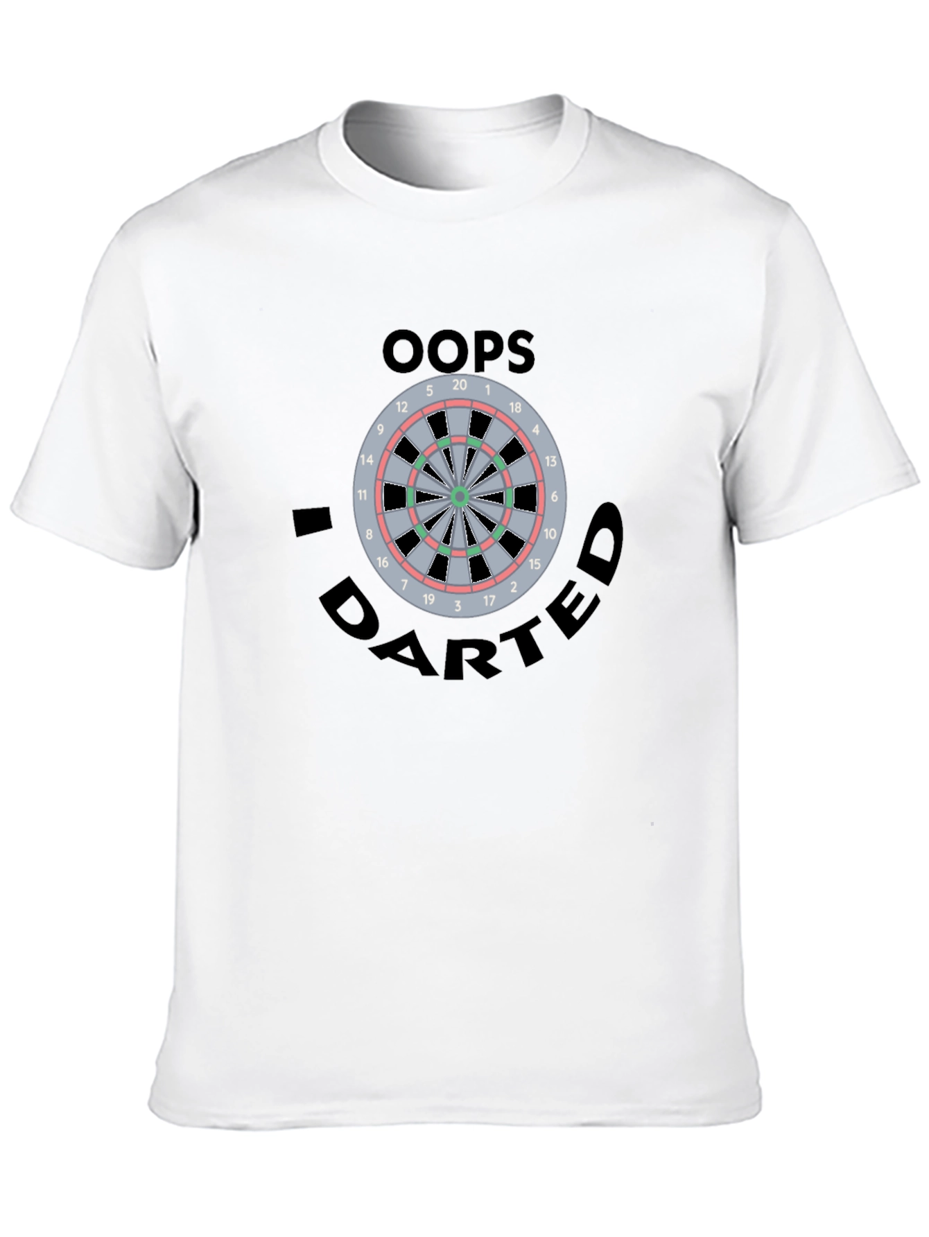 Oops I Darted T-Shirt - Dartboard Tee