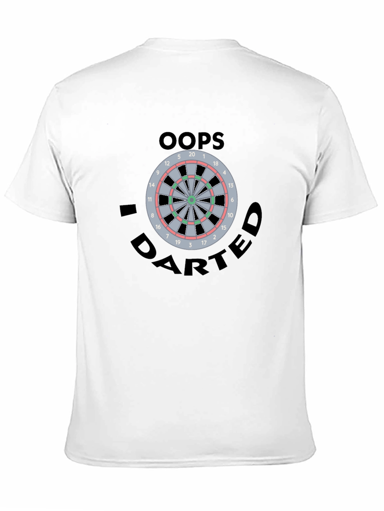 Oops I Darted T-Shirt - Dartboard Tee