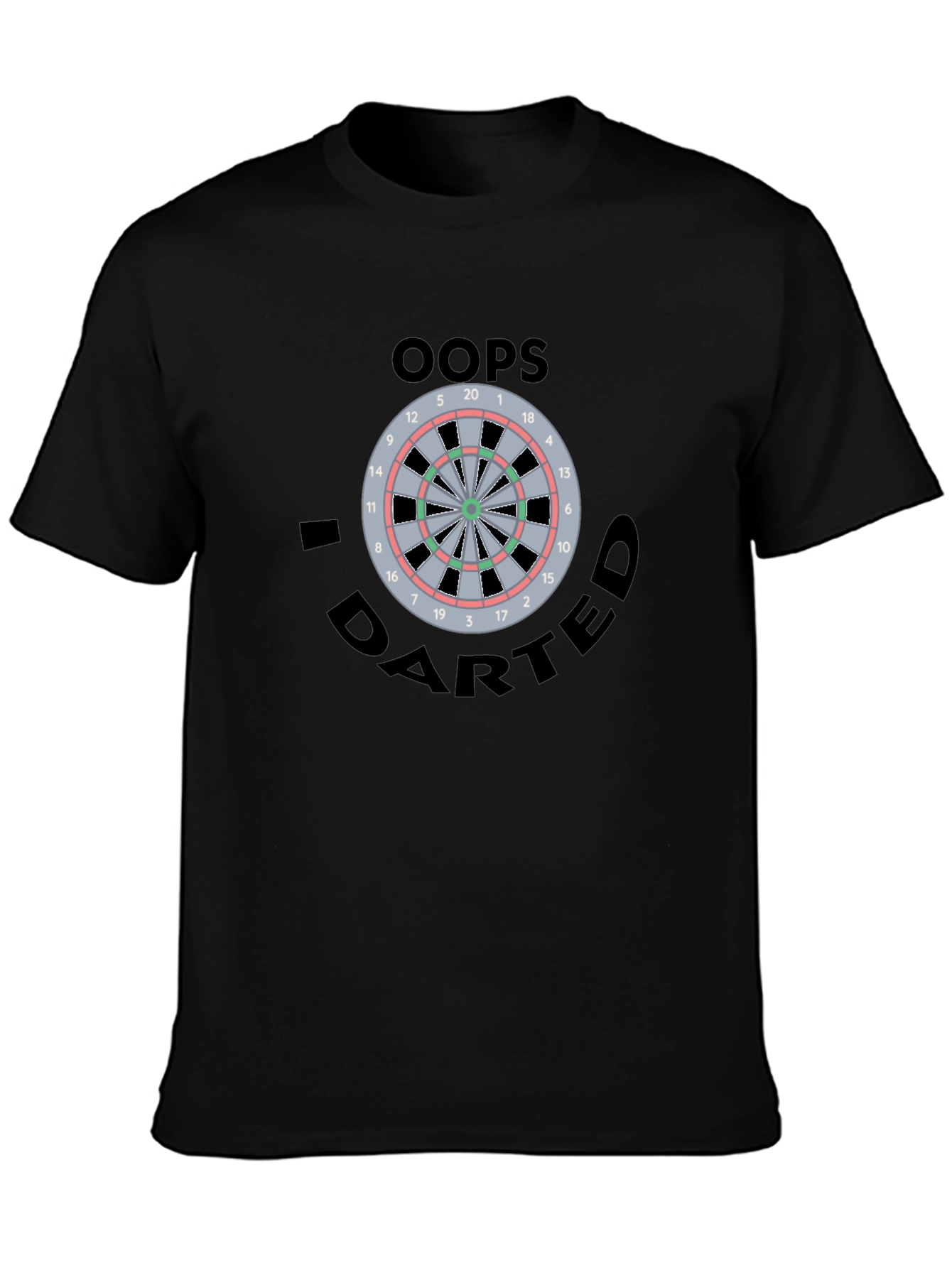 Oops I Darted T-Shirt - Dartboard Tee