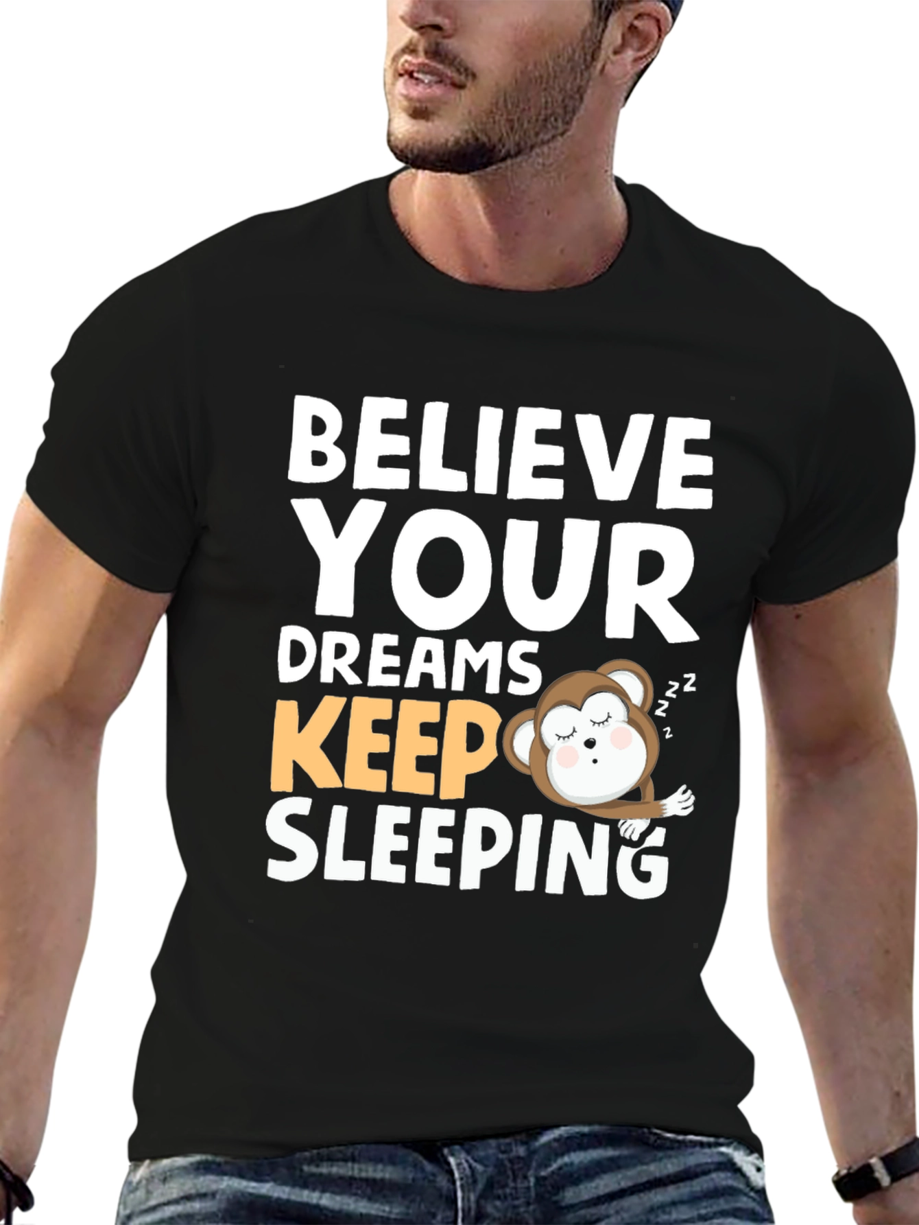 Believe Your Dreams Sleeping Monkey Graphic Tee