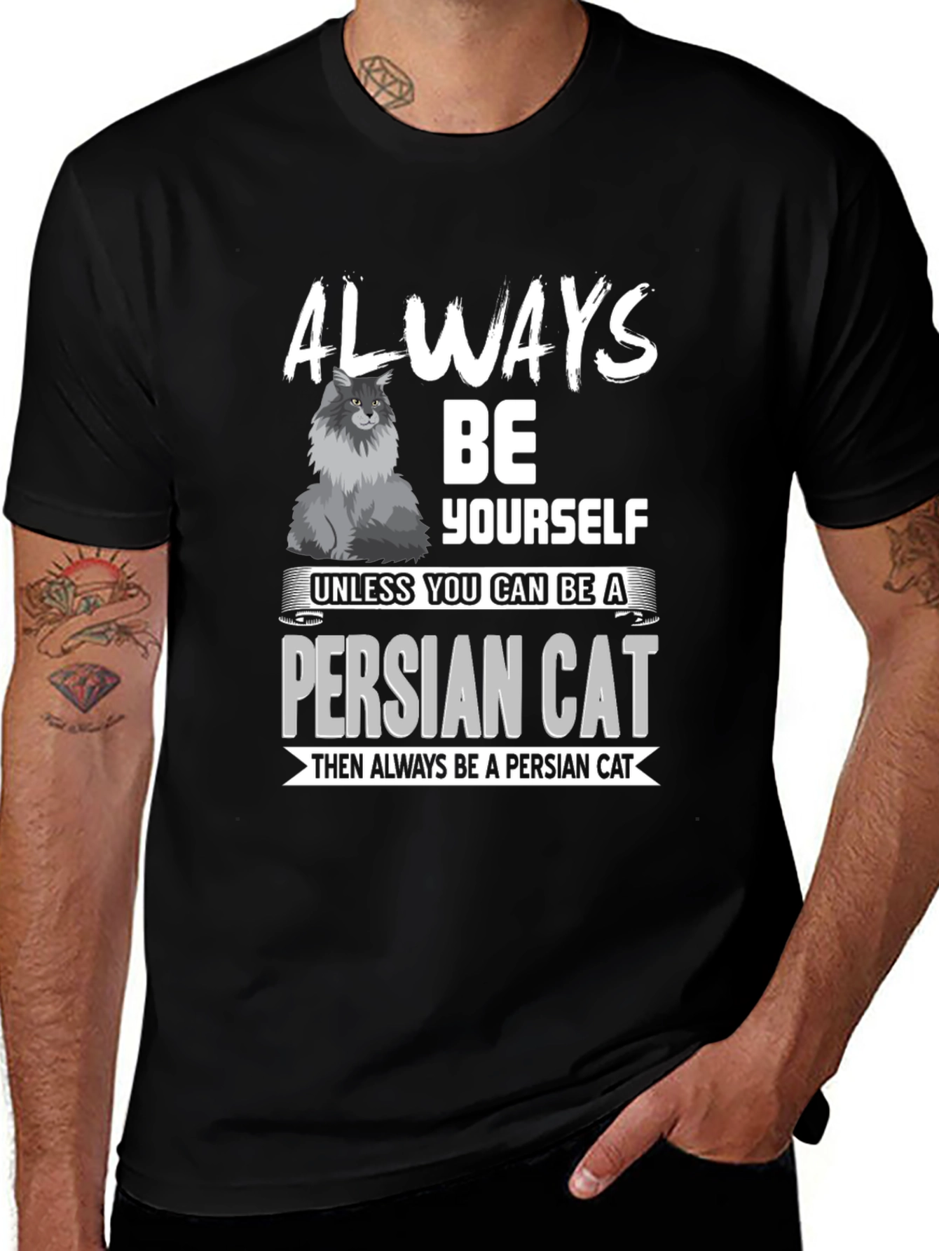 Funny Persian Cat Lover T-Shirt - Always Be Yourself