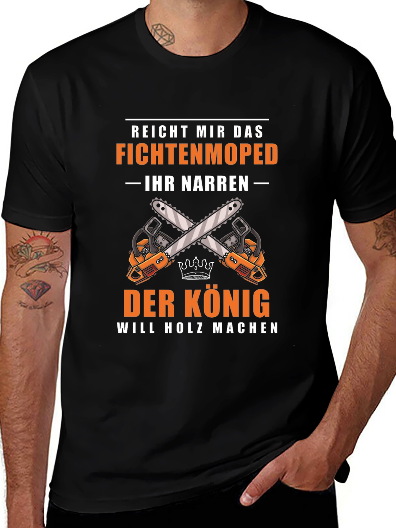 Fichtenmoped T-Shirt: The King Will Make Wood Graphic Tee