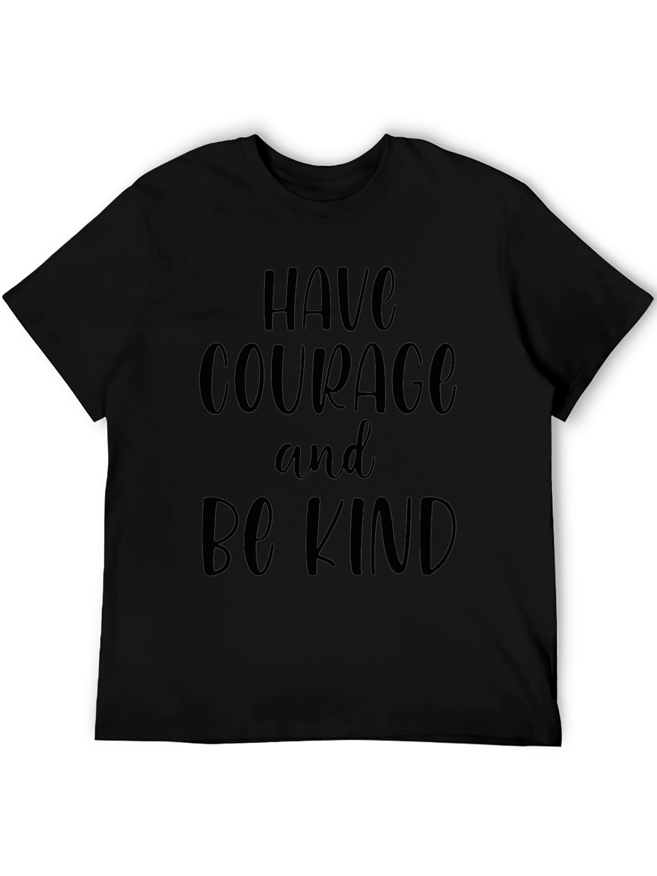 Have Courage and Be Kind Black Tee