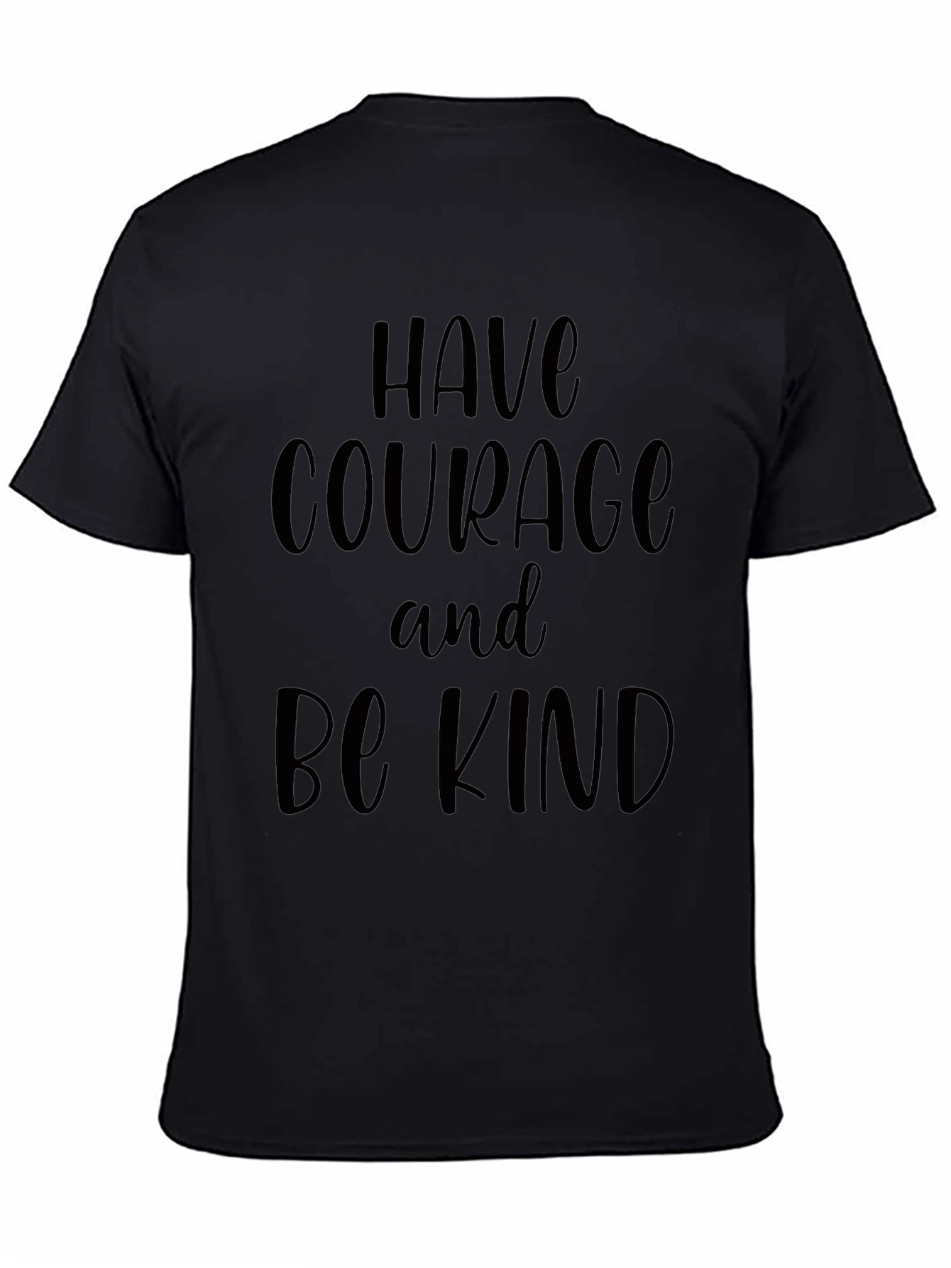 Have Courage and Be Kind Black Tee